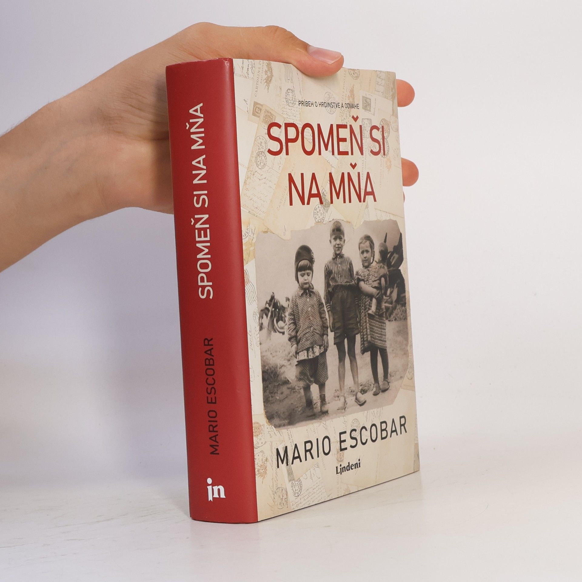 Mario Escobar Spomeň Si Na Mňa: Príbeh o hrdinstve a odvahe