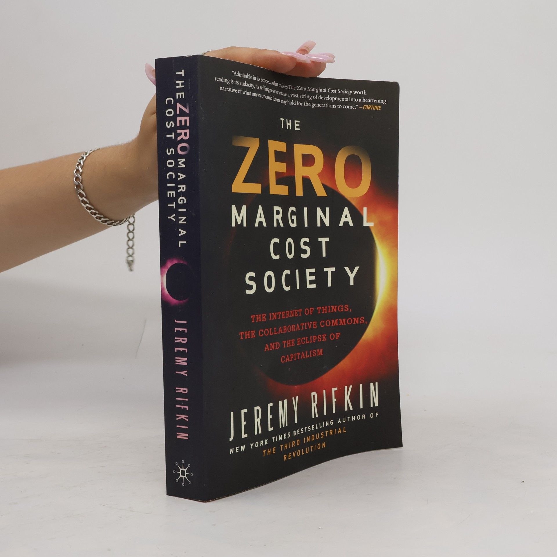 Jeremy Rifkin The Zero Marginal Cost Society