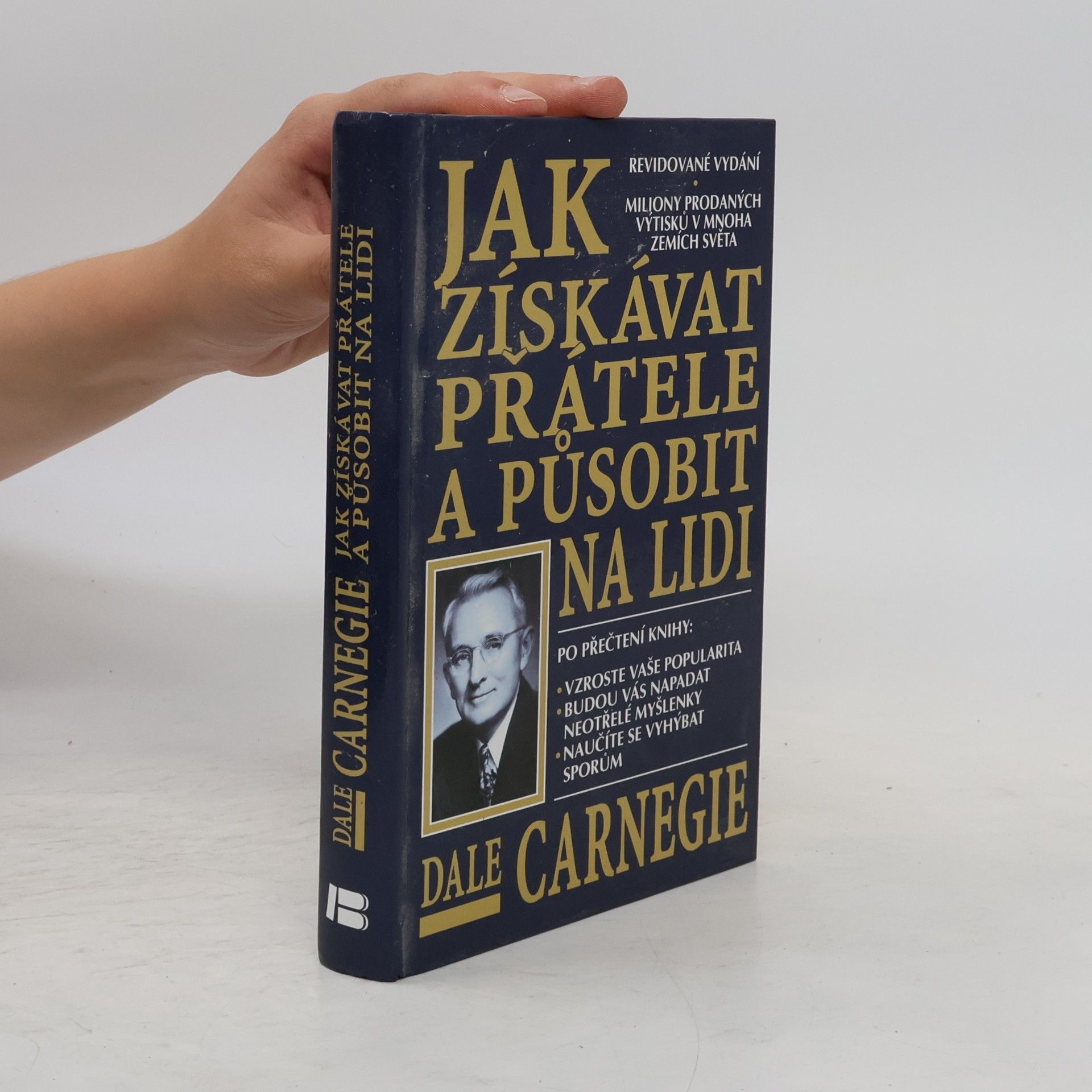 Dale Carnegie Jak získávat přátele a působit na lidi