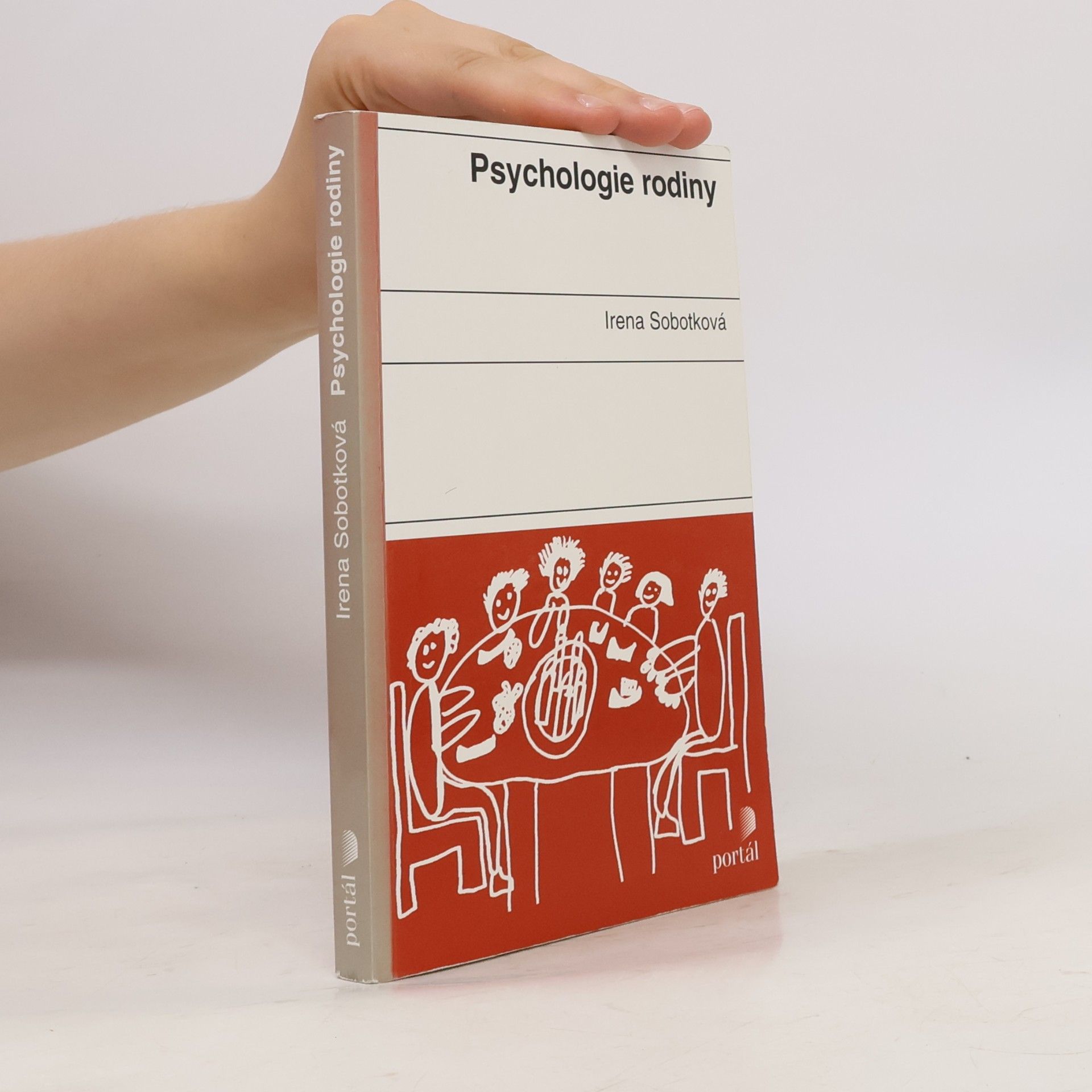 Irena Sobotková Psychologie rodiny