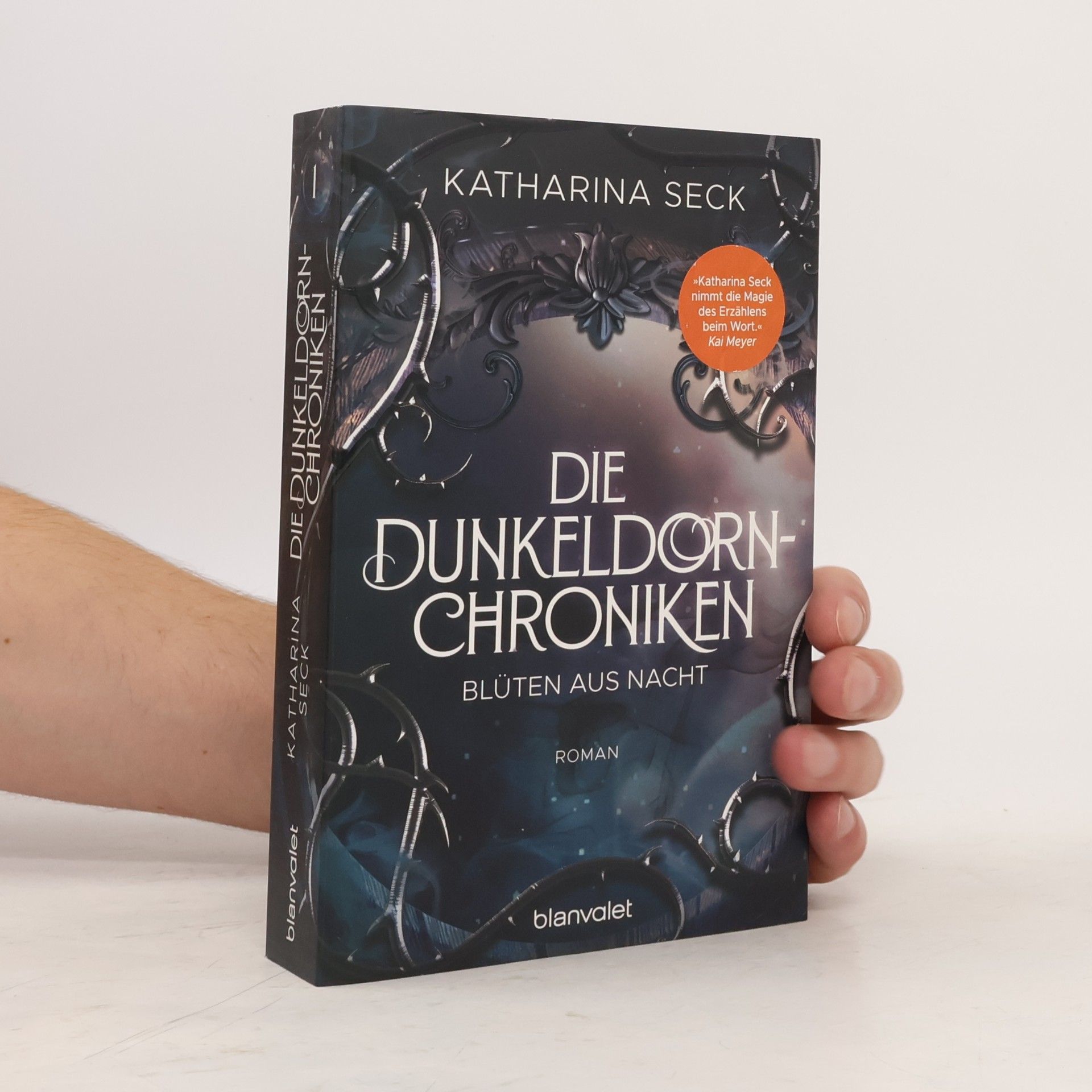 Katharina Seck Die Dunkeldorn-Chroniken - Blüten aus Nacht
