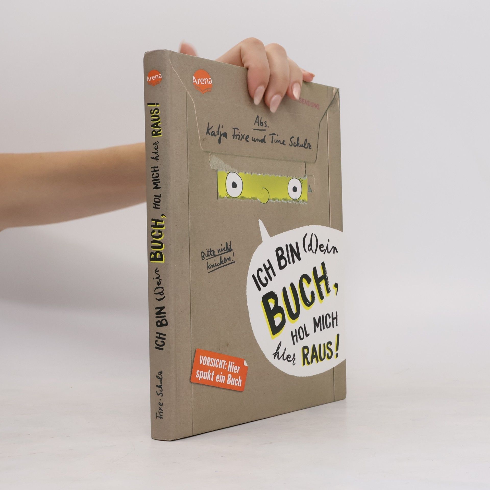 Katja Frixe Ich bin (d)ein Buch, hol mich hier raus! Vorsicht: Hier spukt ein Buch / Ich bin (d)ein Buch Bd.1