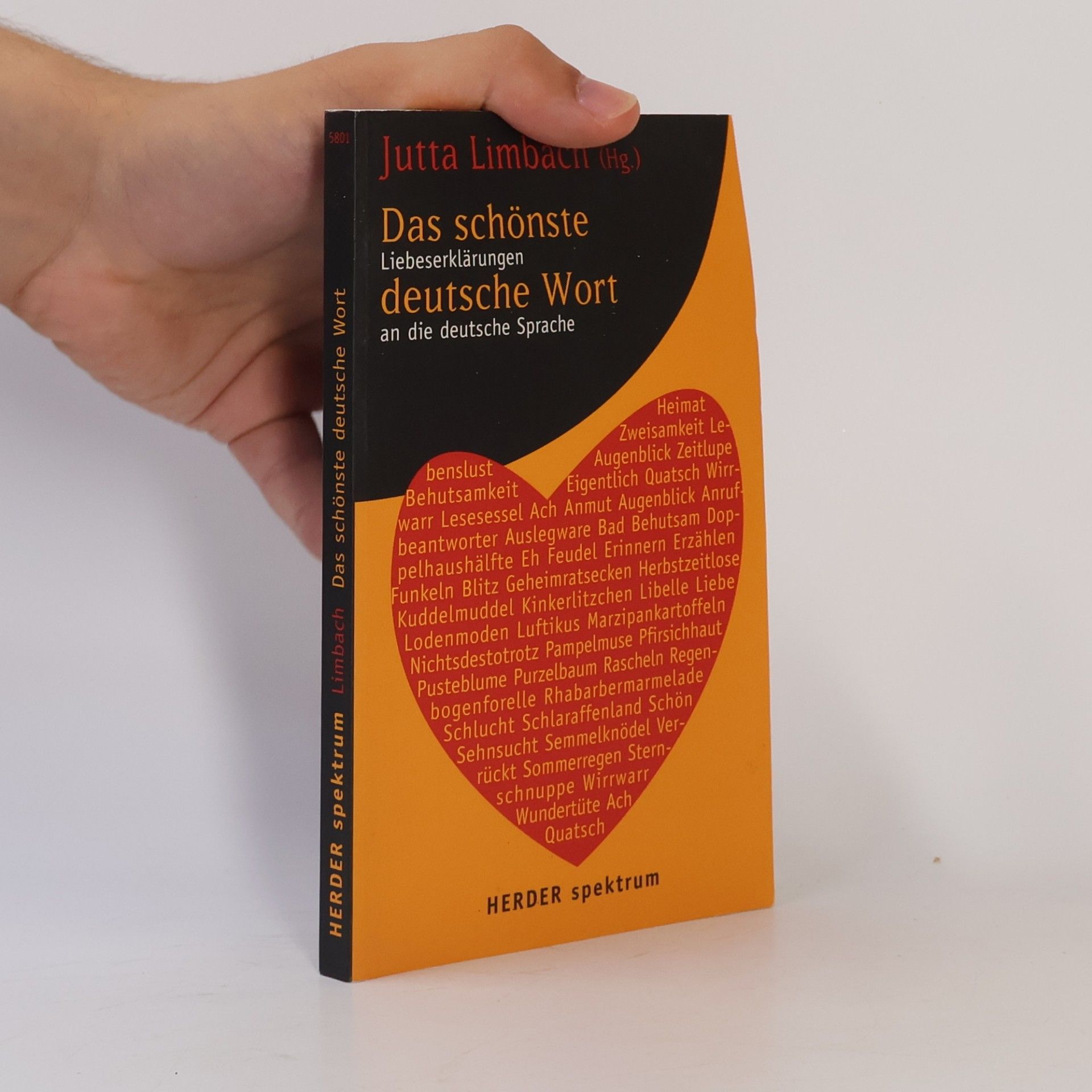 Jutta Limbach Das schönste deutsche Wort : Liebeserklärungen an die deutsche Sprache