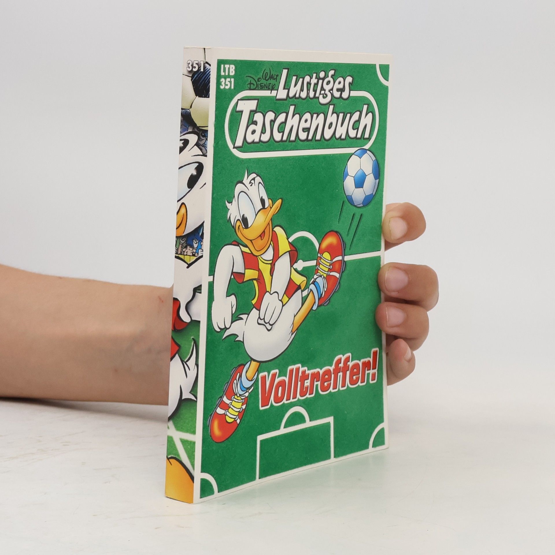 Walt Disney Lustiges Taschenbuch 351. Volltreffer!