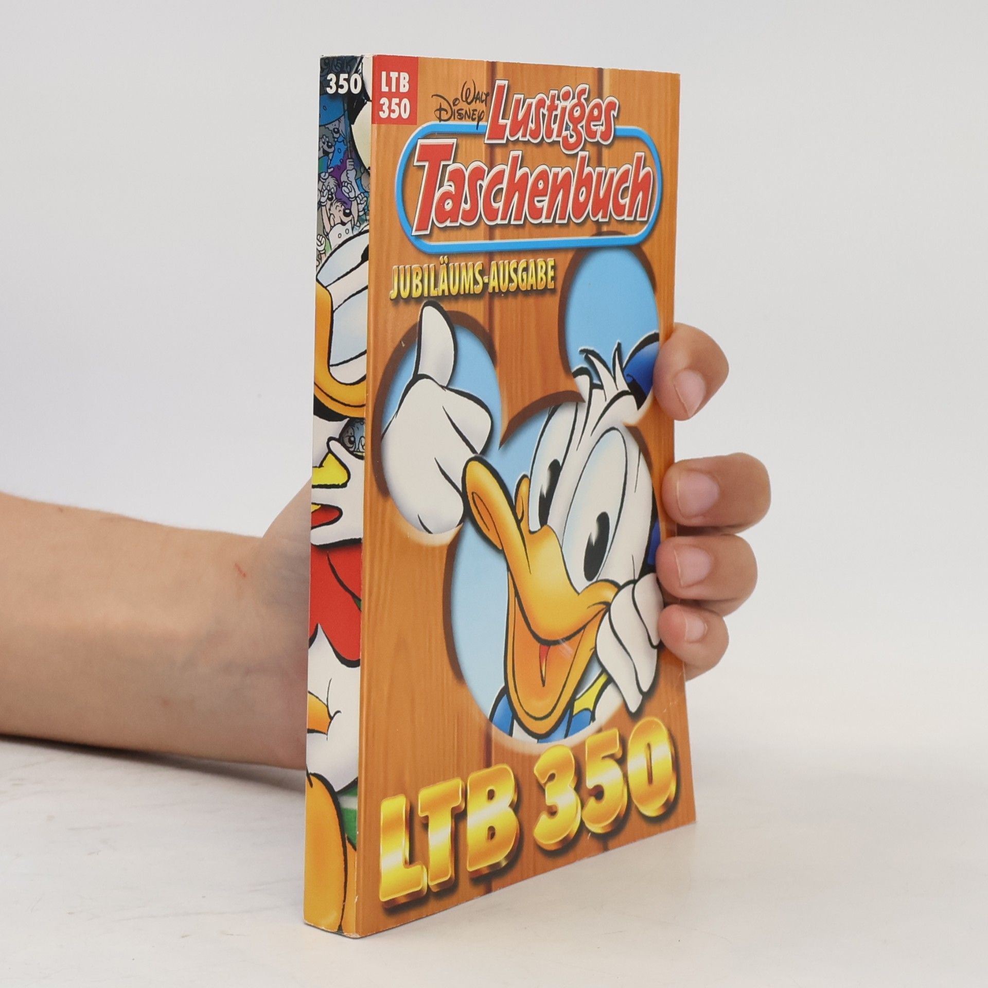 Walt Disney Lustiges Taschenbuch 350. Jubiläums-Ausgabe