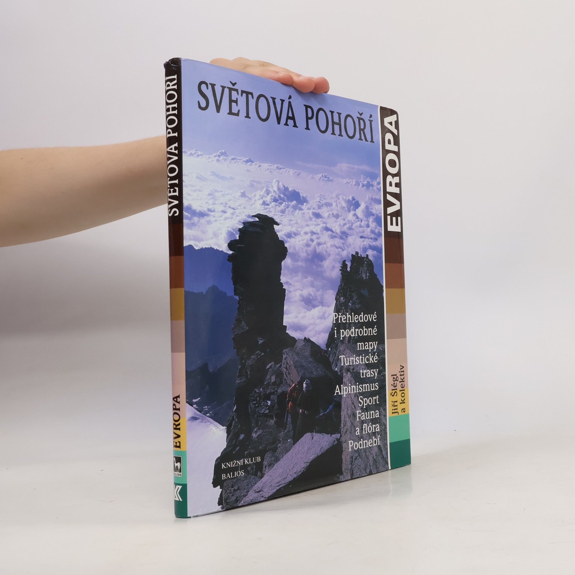 Jiří Šlégl Světová pohoří. Evropa