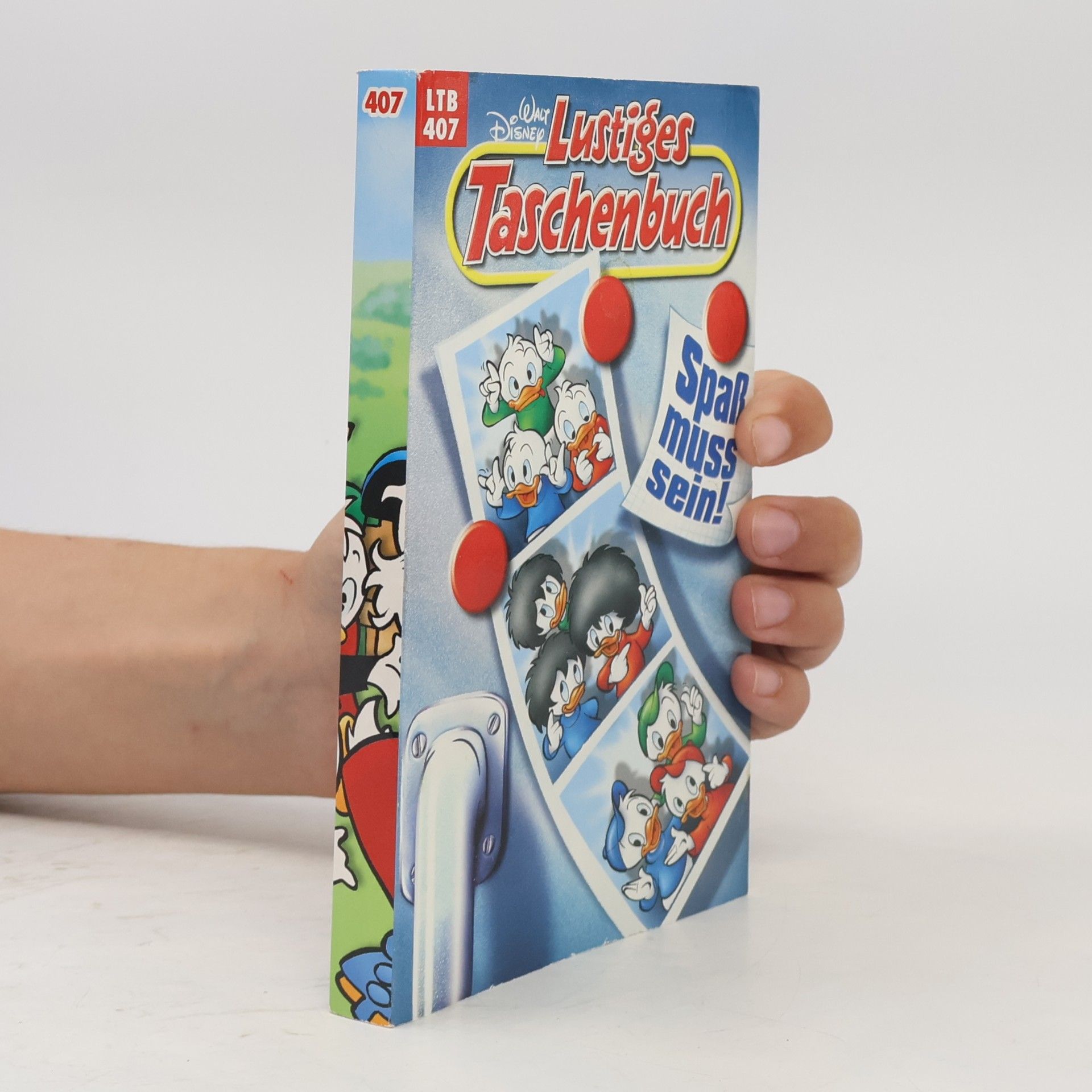 Walt Disney Lustiges Taschenbuch 407. Spass muss sein!