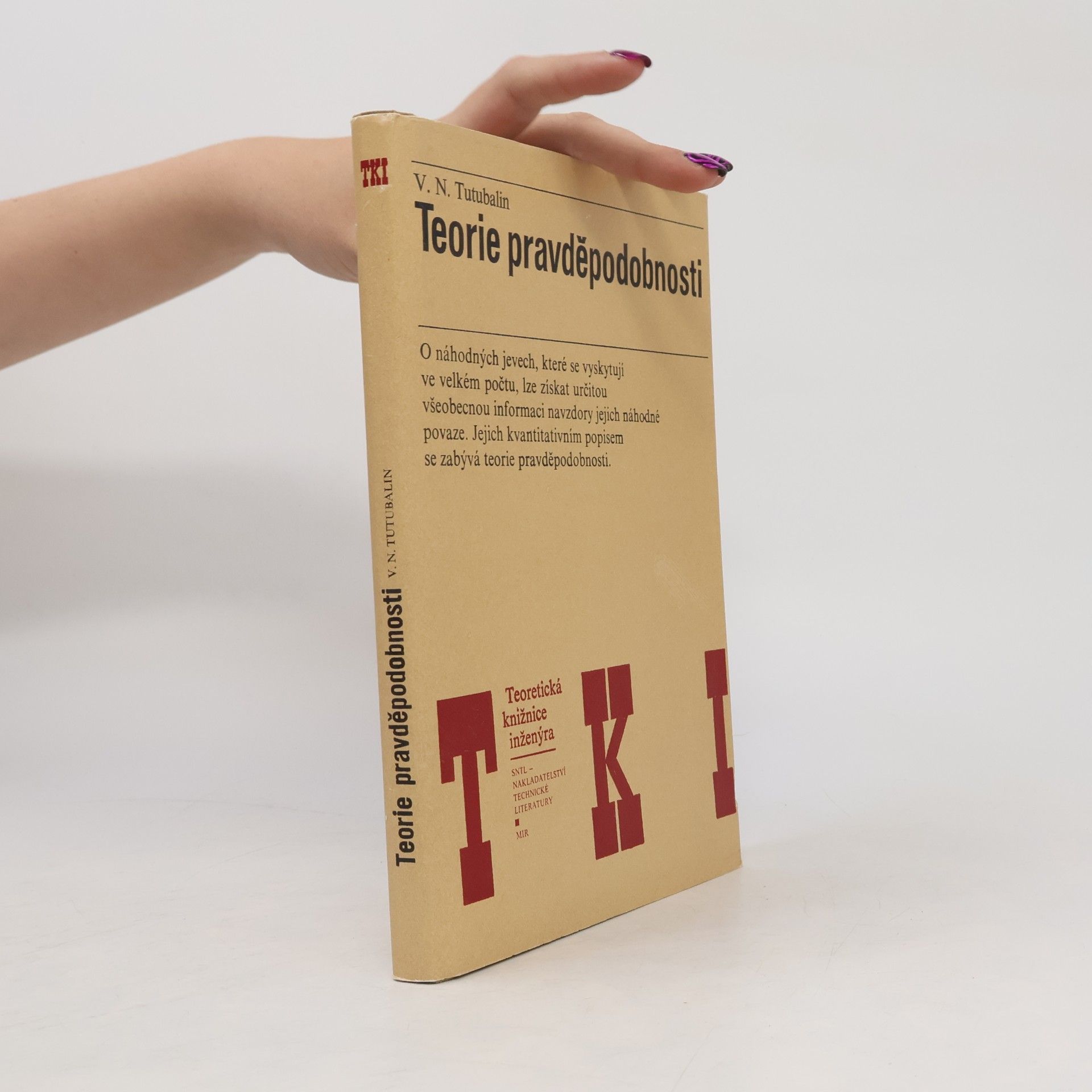 V. N. Tutubalin Teorie pravděpodobnosti