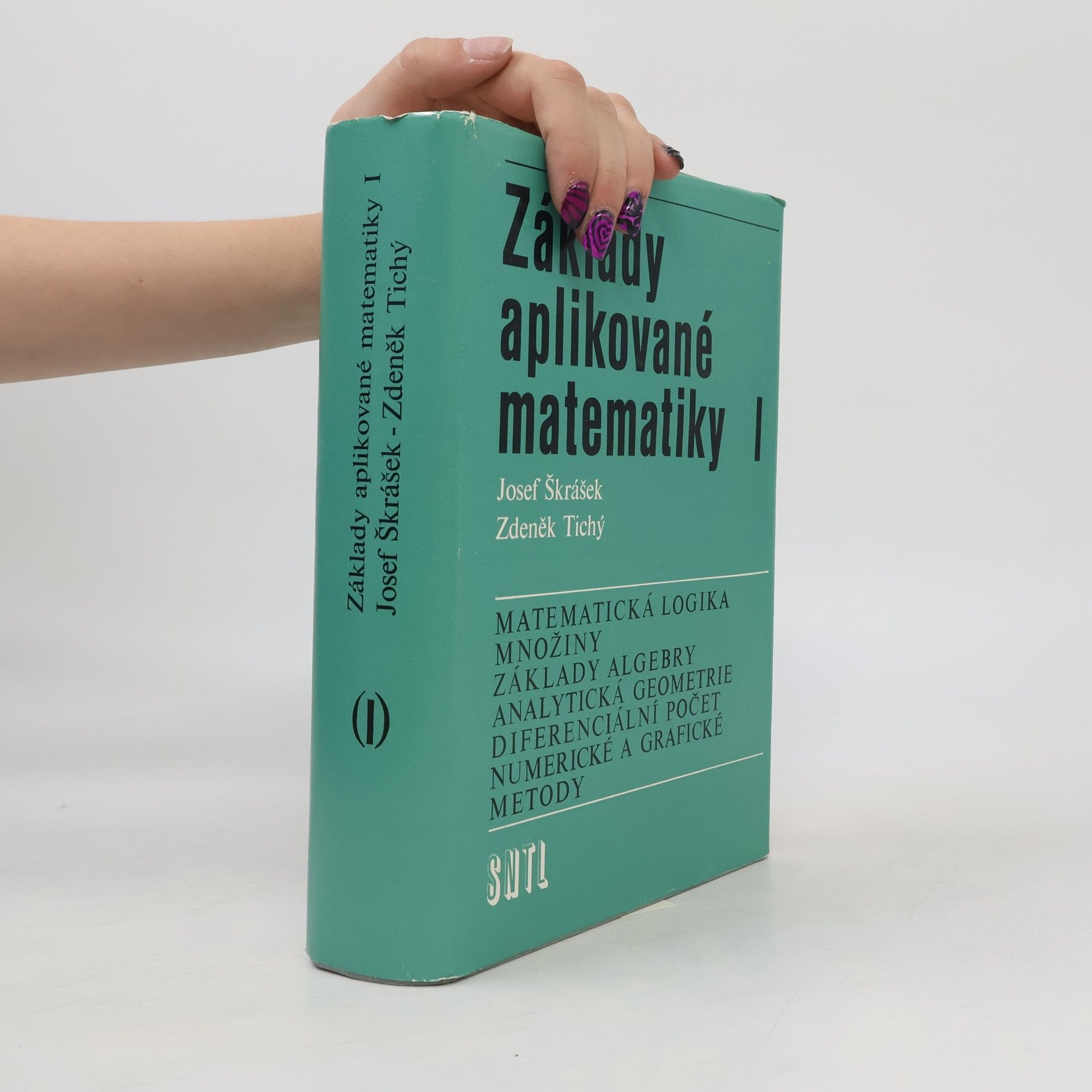 Zdeněk Tichý Základy aplikované matematiky I.