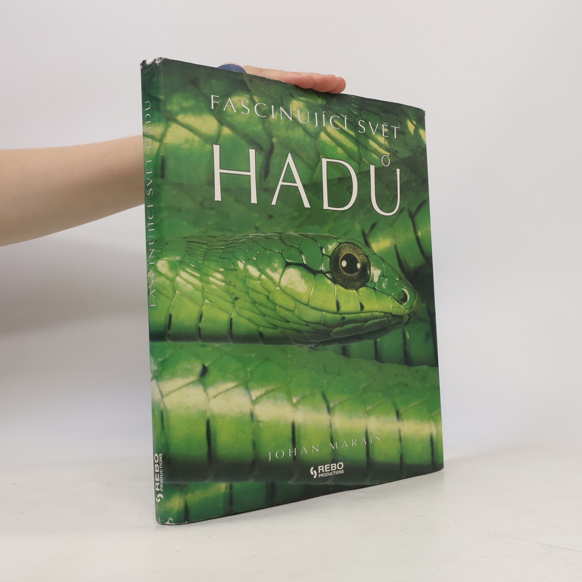 Johan Marais Fascinující svět hadů
