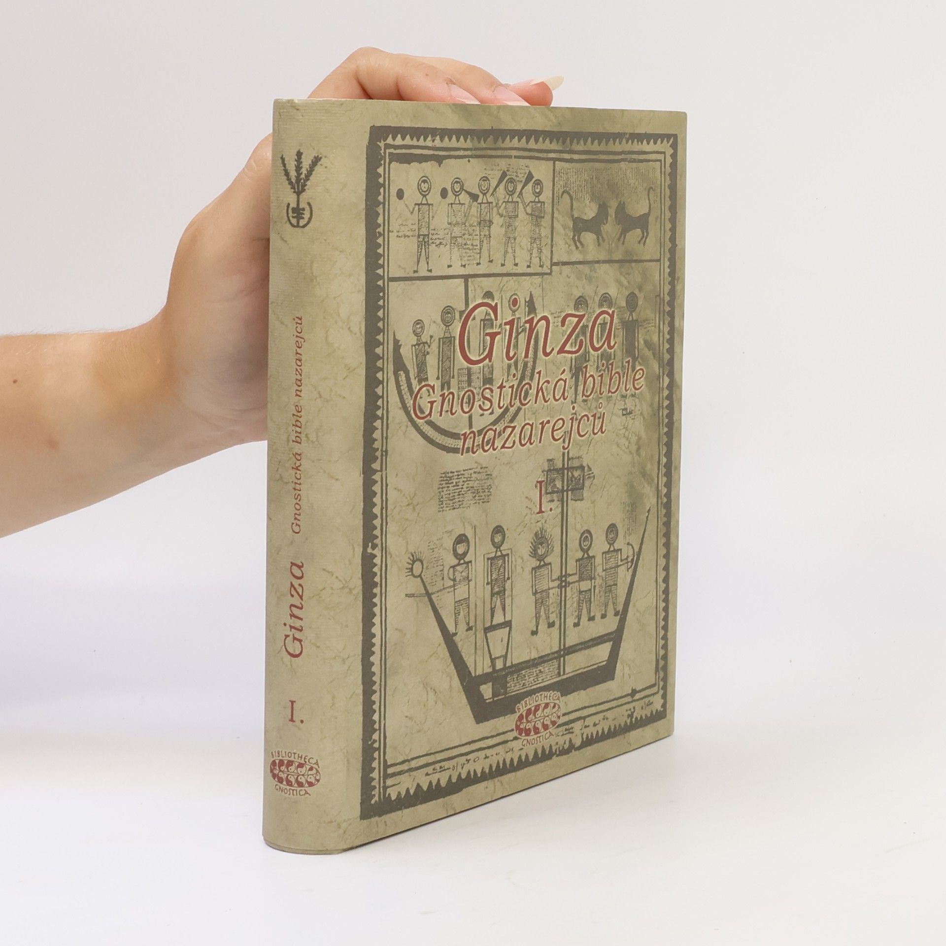 Jan A. Kozák Ginza - "Poklad". Gnostická bible nazarejců I.