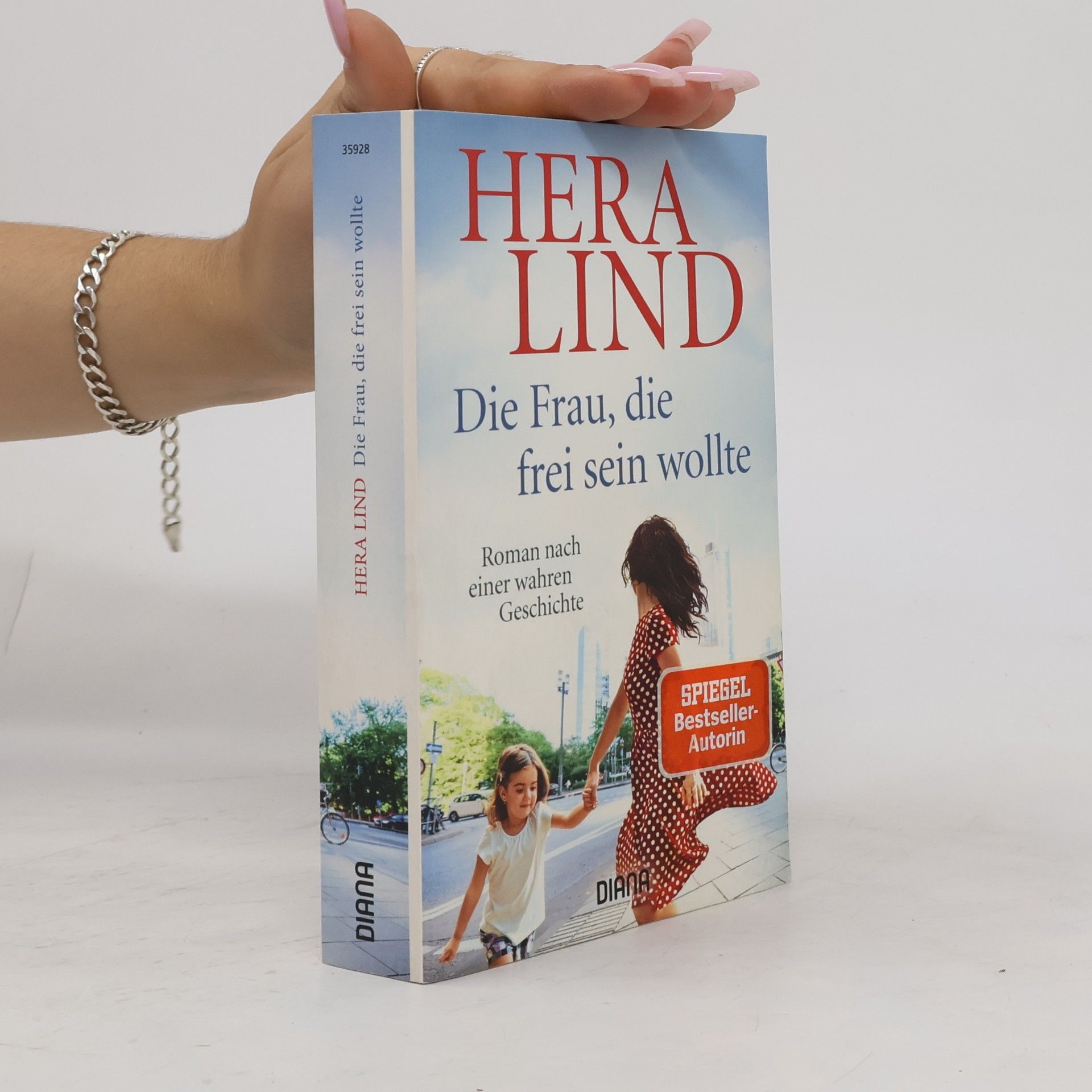 Hera Lind Die Frau, die frei sein wollte