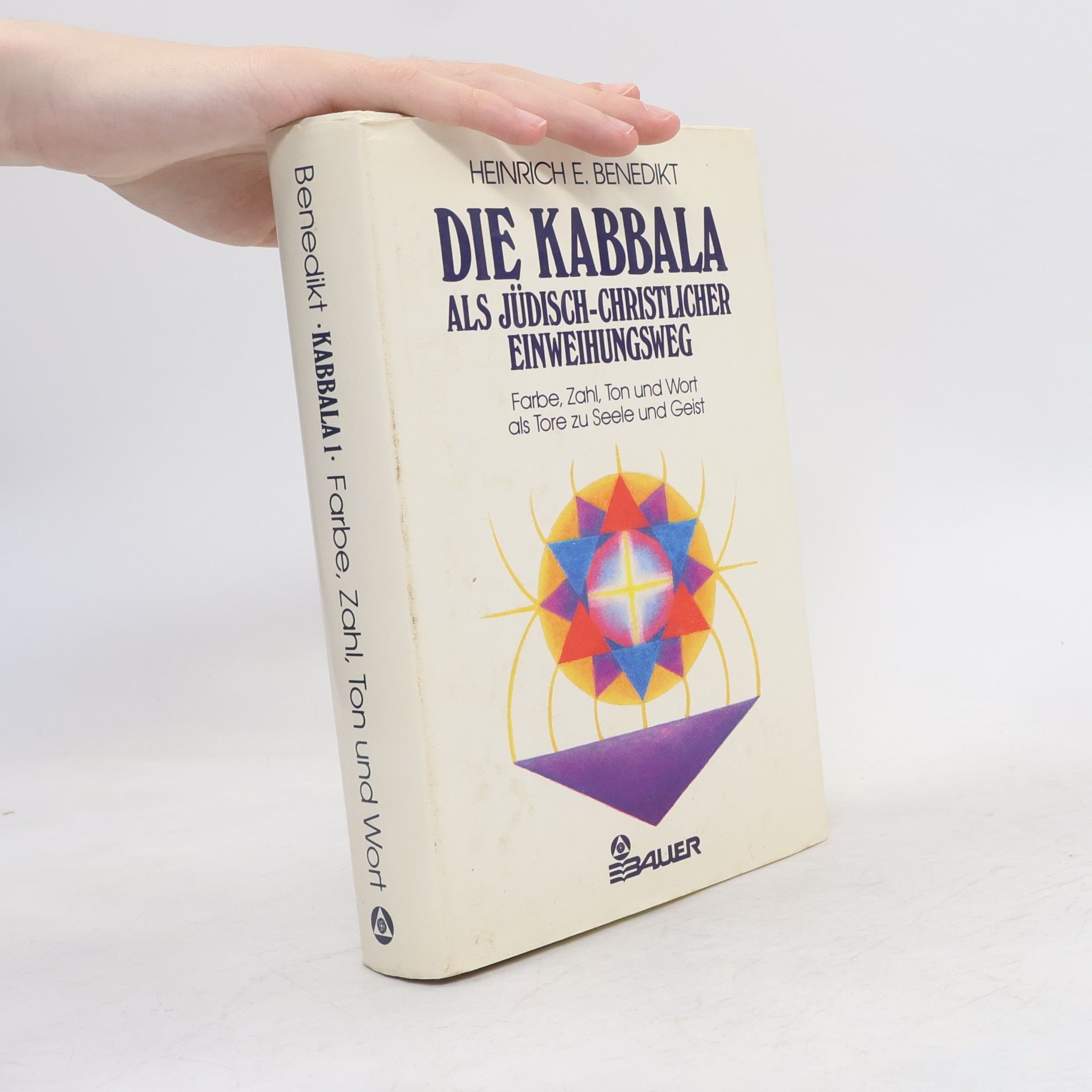 Heinrich Elijah Benedikt Die Kabbala als jüdisch-christlicher Einweihungsweg