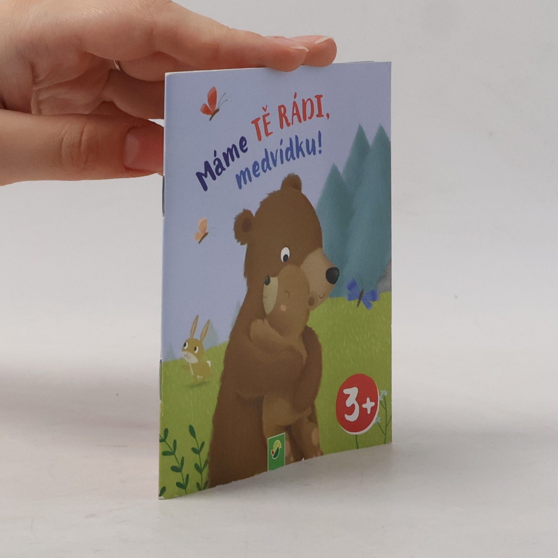 Kolektiv autorů Máme tě rádi, medvídku!