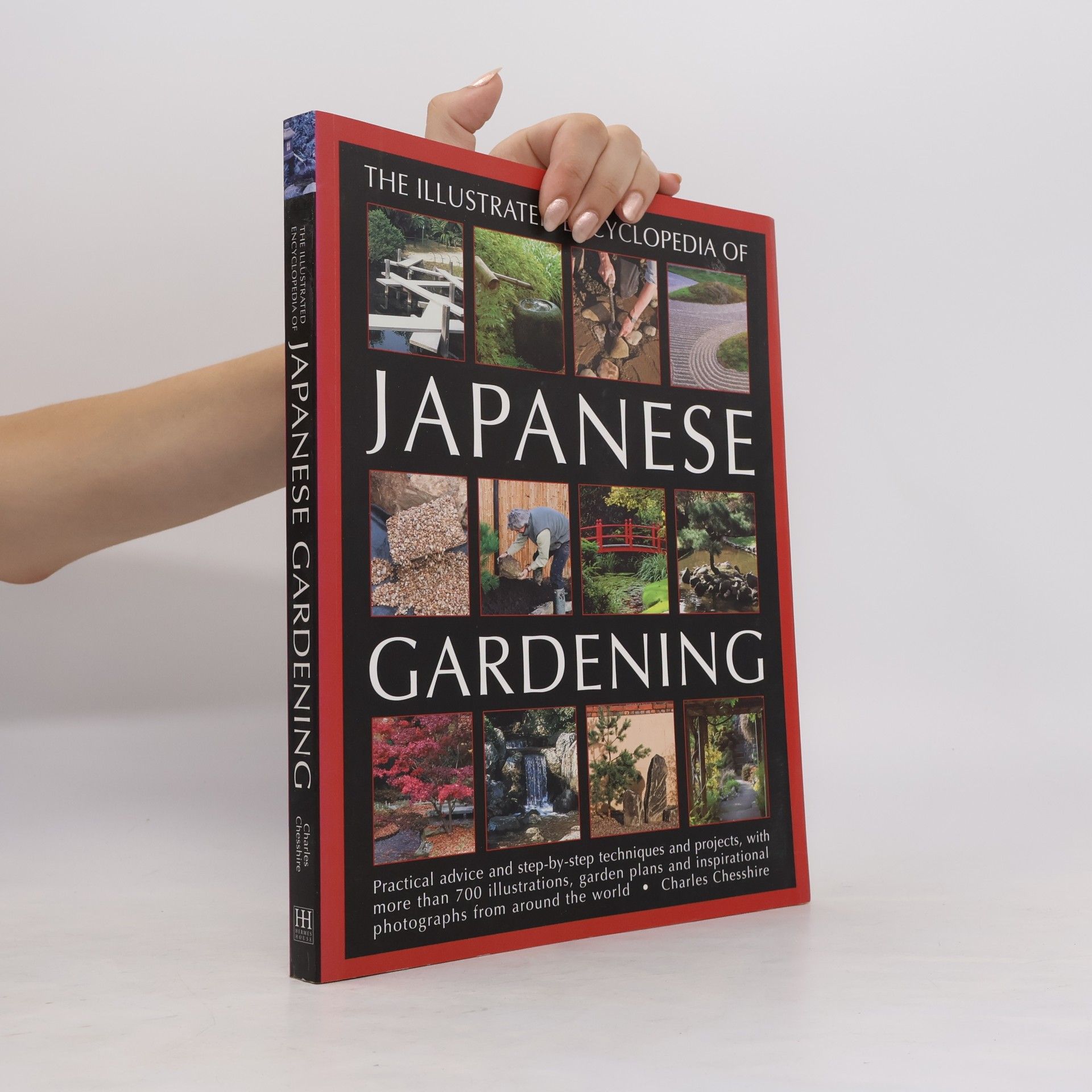 Charles Chesshire The illustrated encyclopedia of Japanese gardening