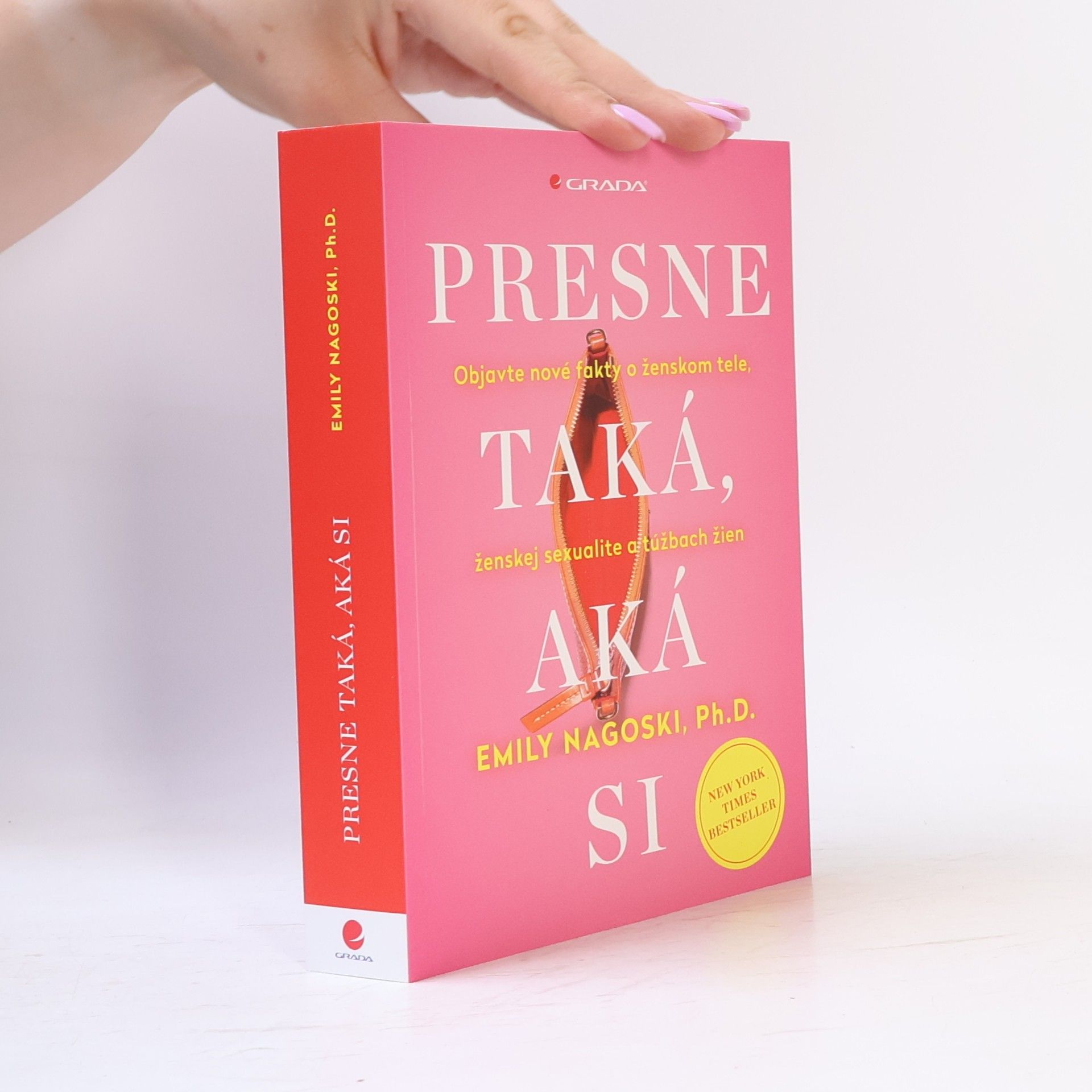 Dr Emily Nagoski Presne taká, aká si