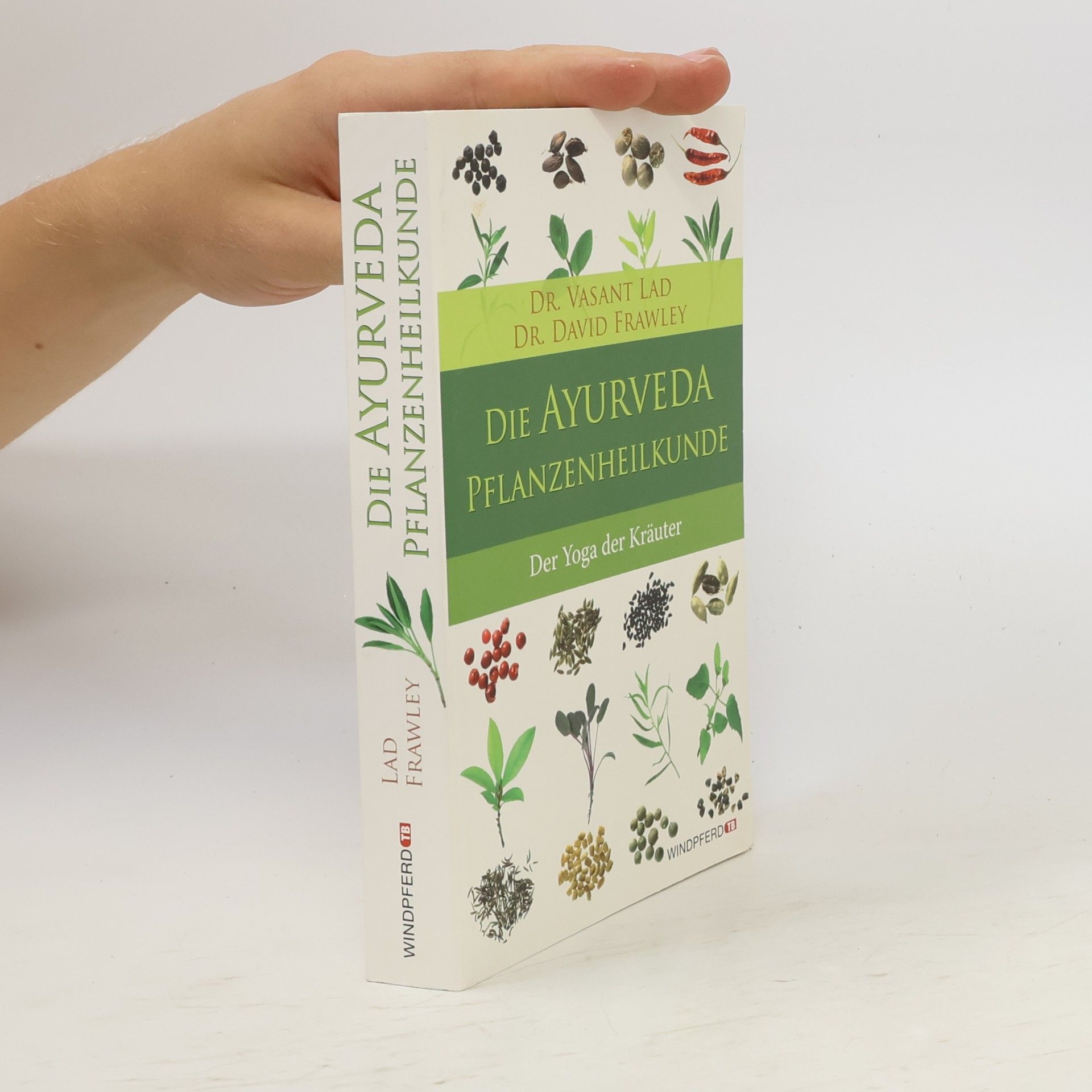 Die Ayurveda-Pflanzen-Heilkunde