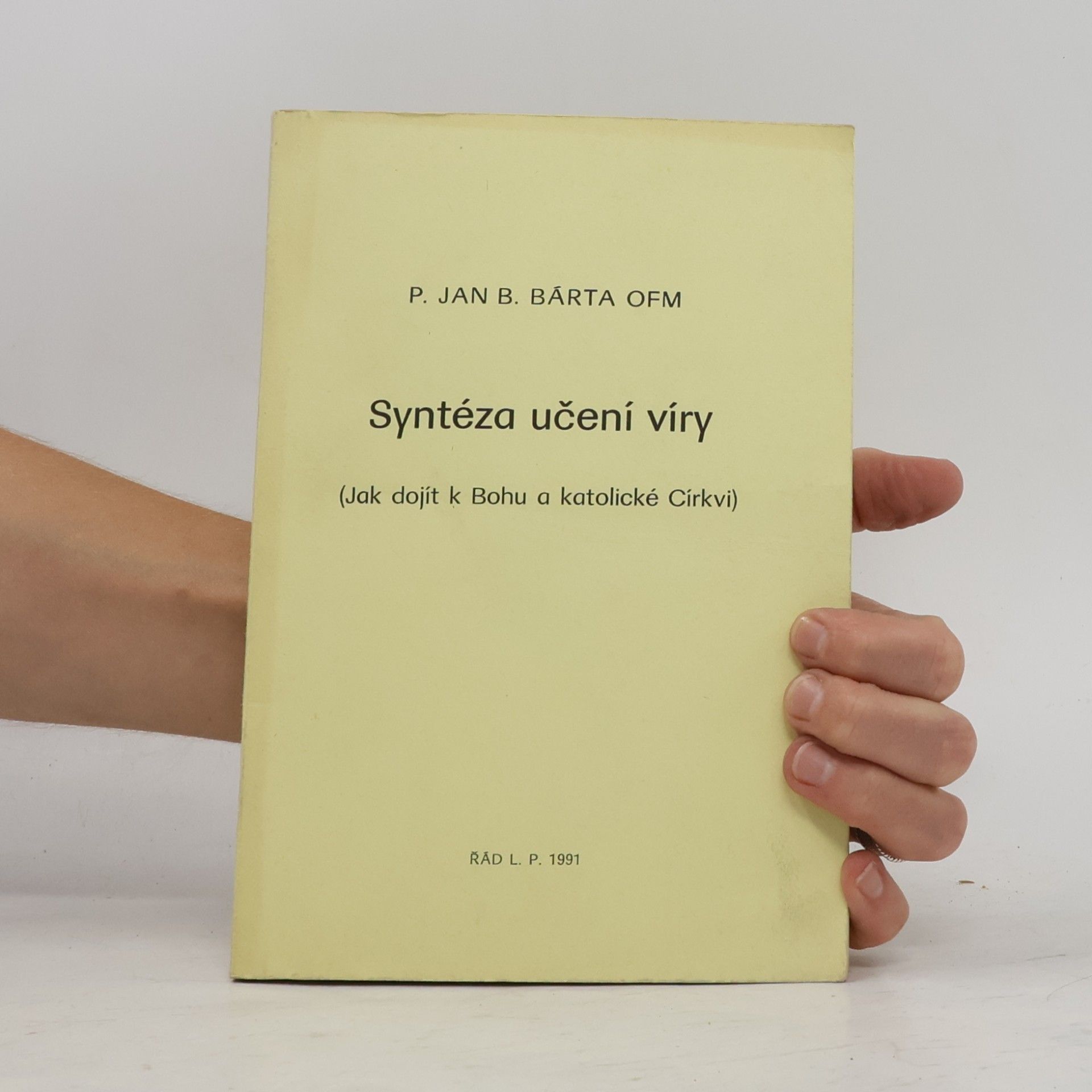 Jan Bárta Syntéza učení víry