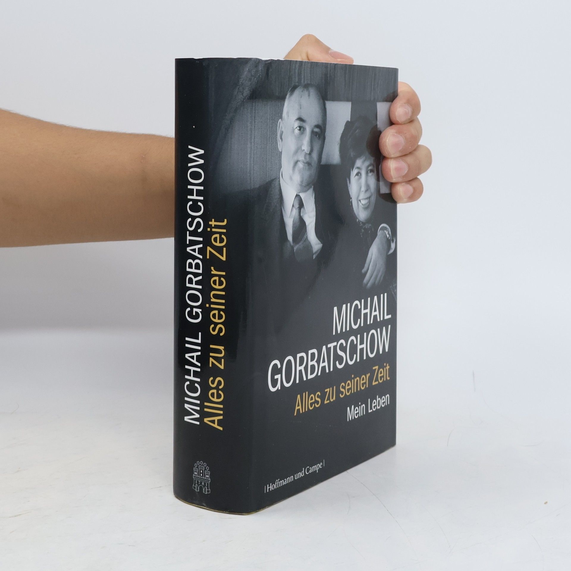 Michail Sergejewitsch Gorbatschow Alles zu seiner Zeit