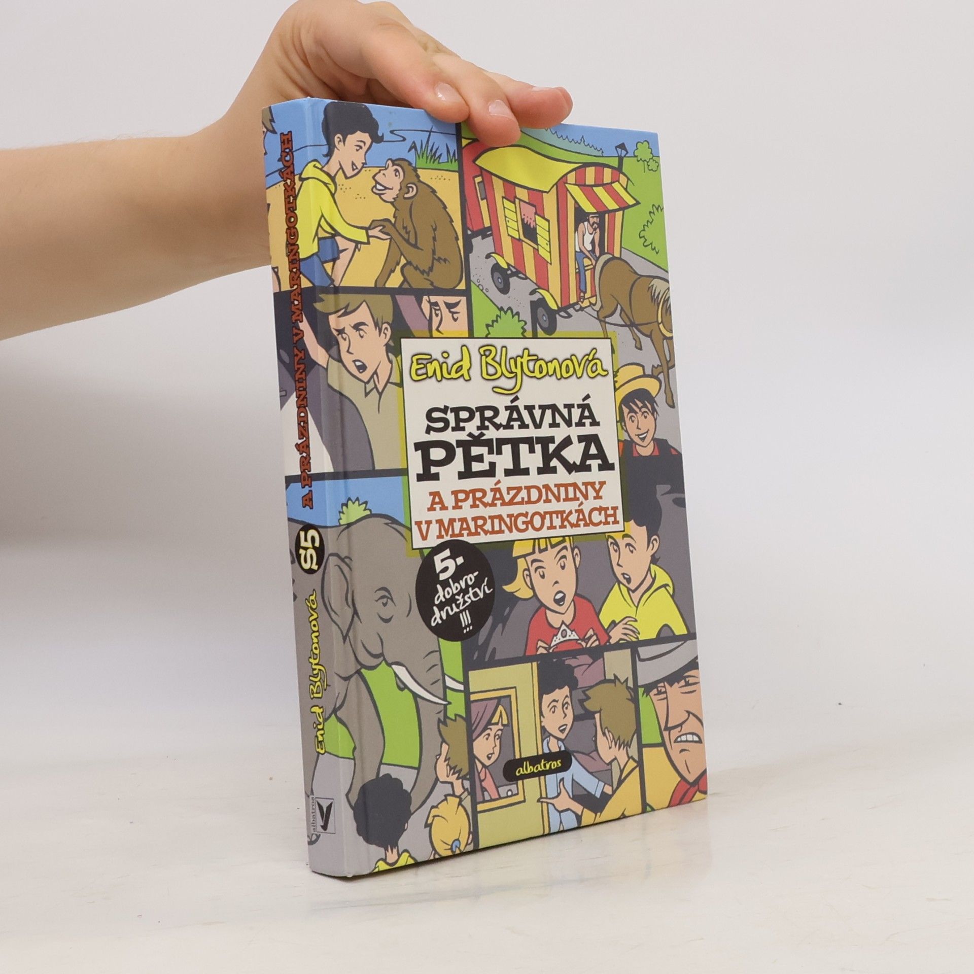 Enid Blyton Správná pětka a prázdniny v maringotkách