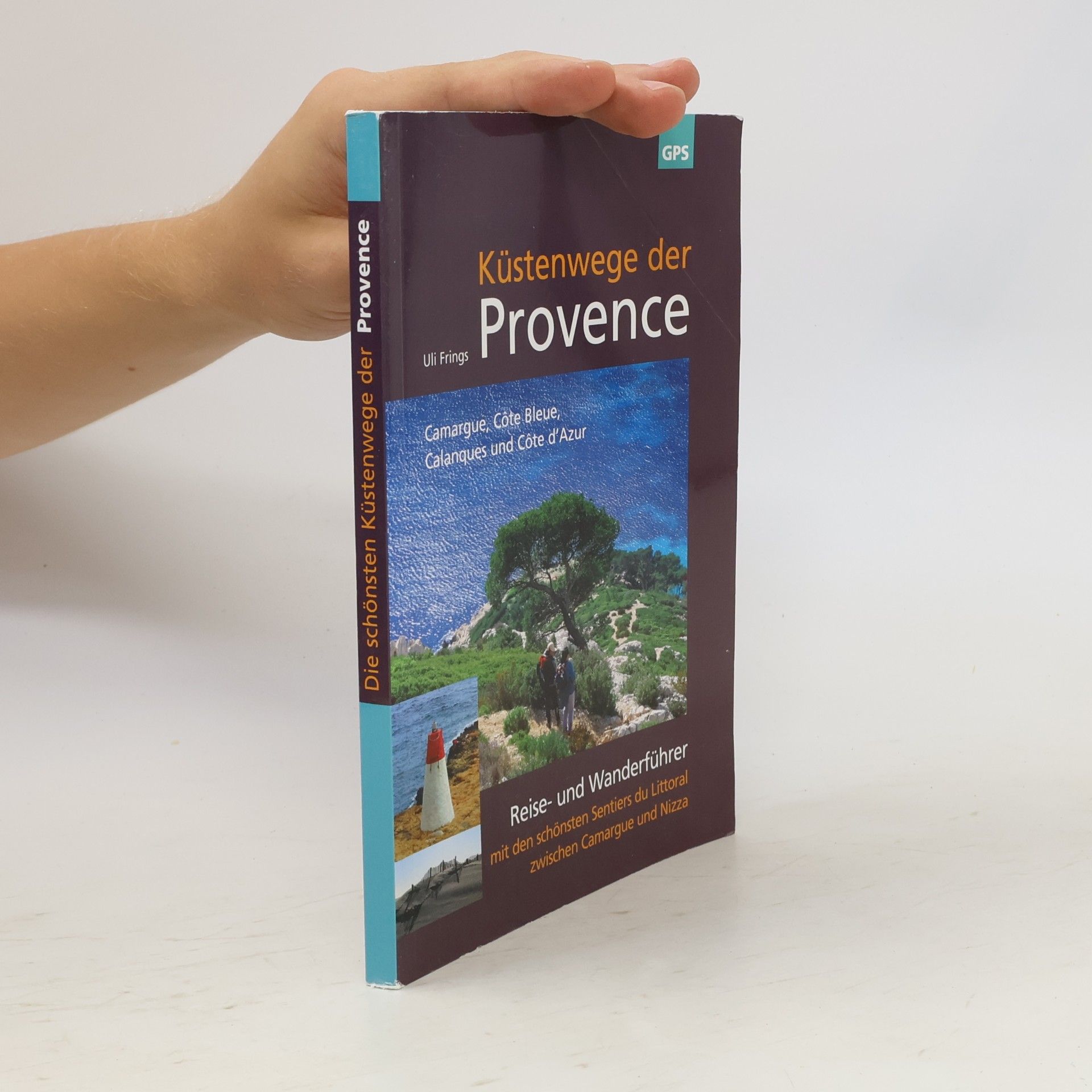 Uli Frings Küstenwege der Provence