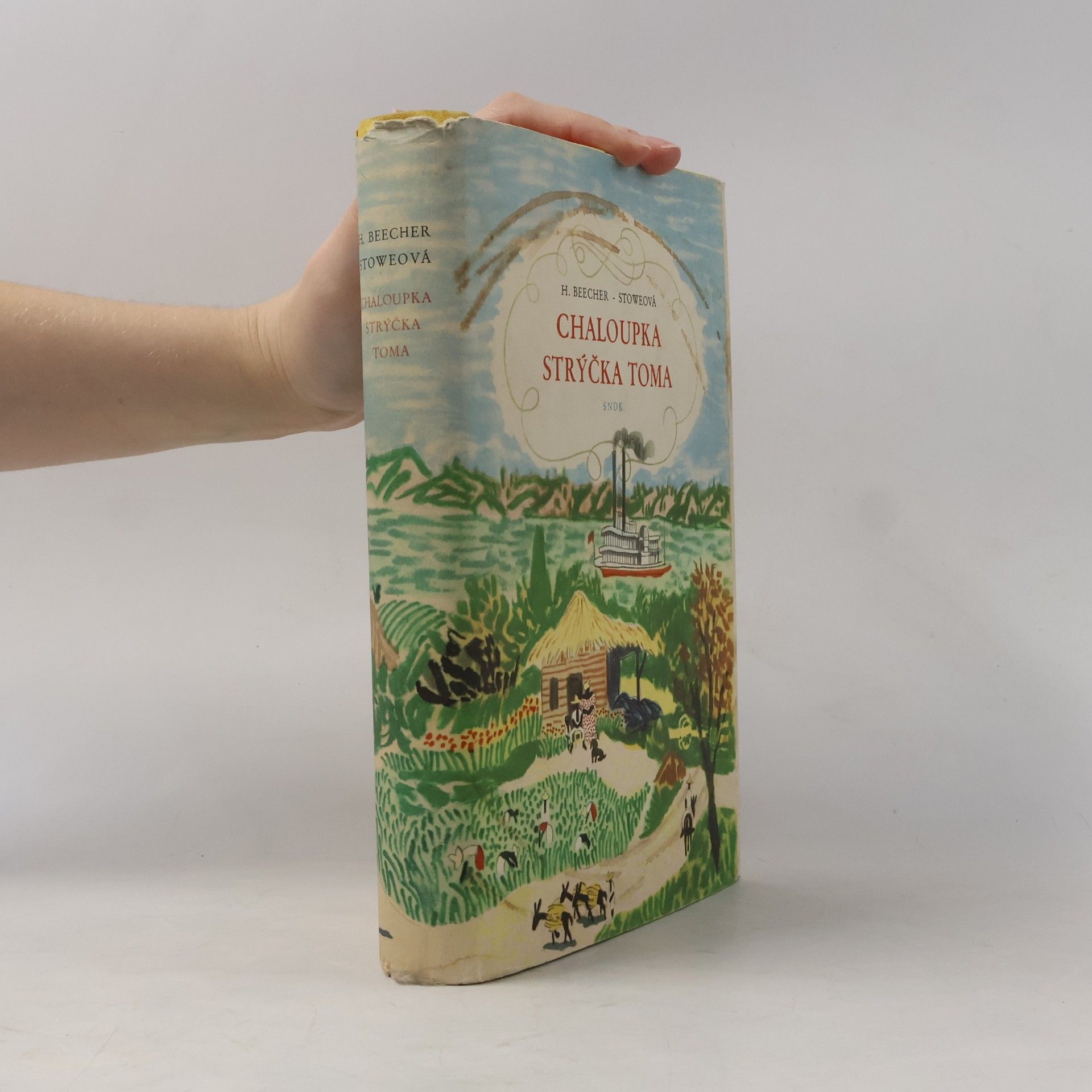 Harriet Beecher Stowe Chaloupka strýčka Toma