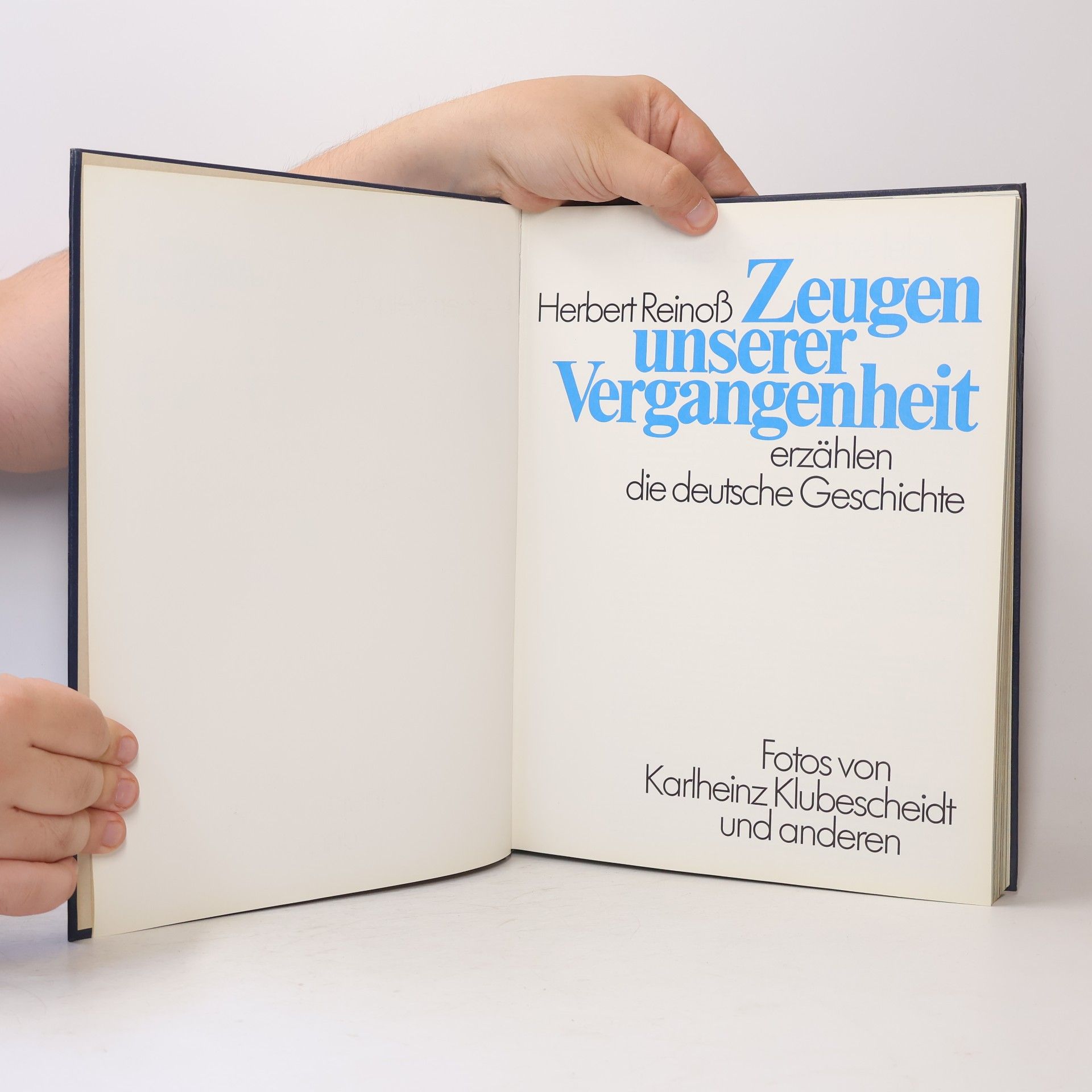 Karlheinz Klubescheidt Zeugen unserer Vergangenheit