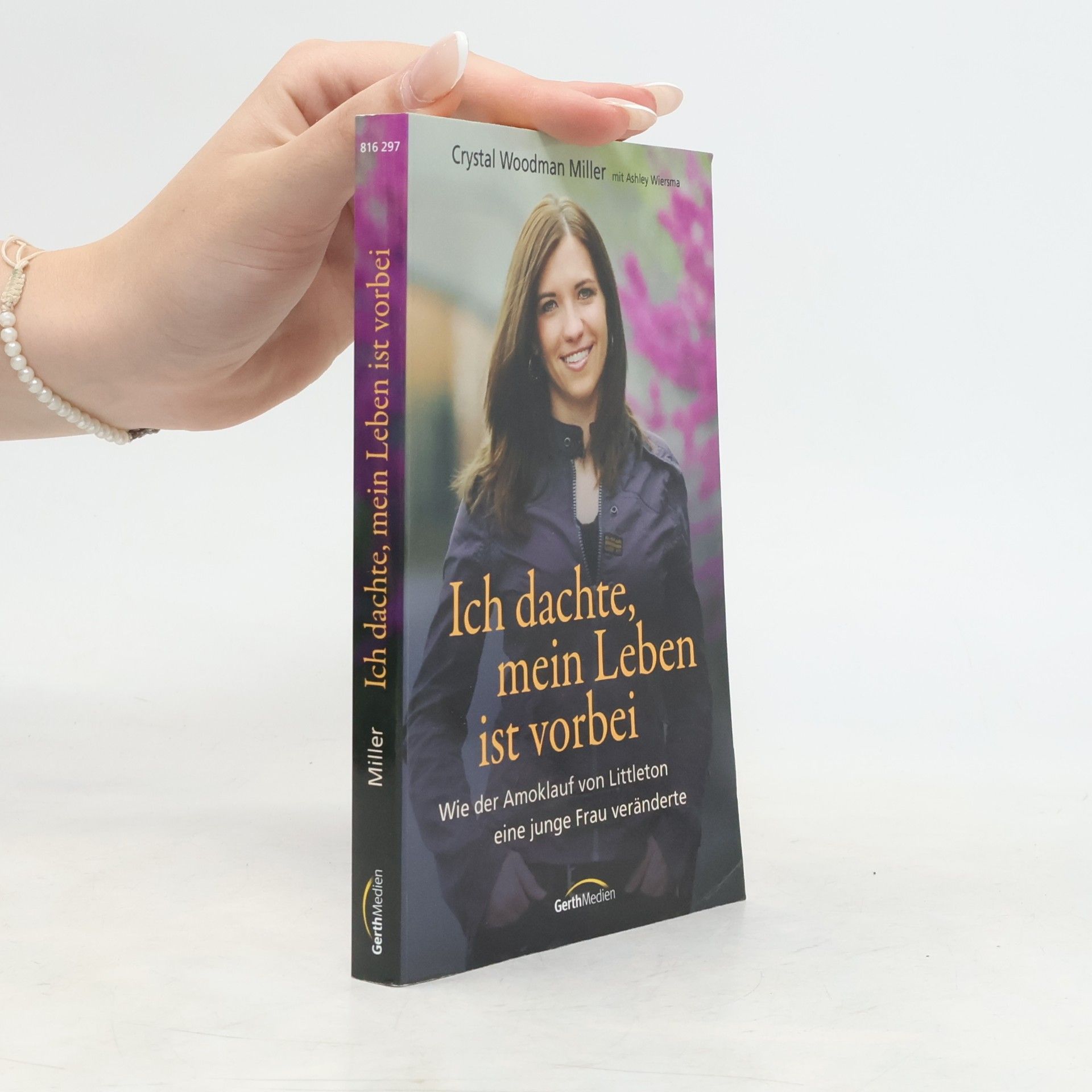 Ashley Wiersma Ich dachte, mein Leben ist vorbei