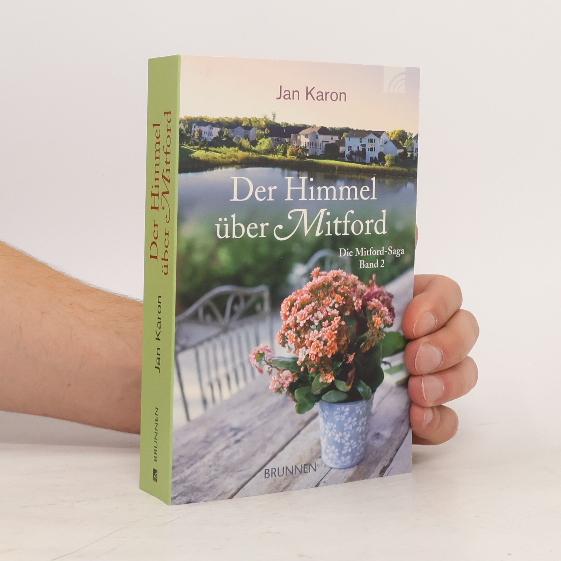 Jan Karon Der Himmel über Mitford. Die Mitford-Saga. Band 2