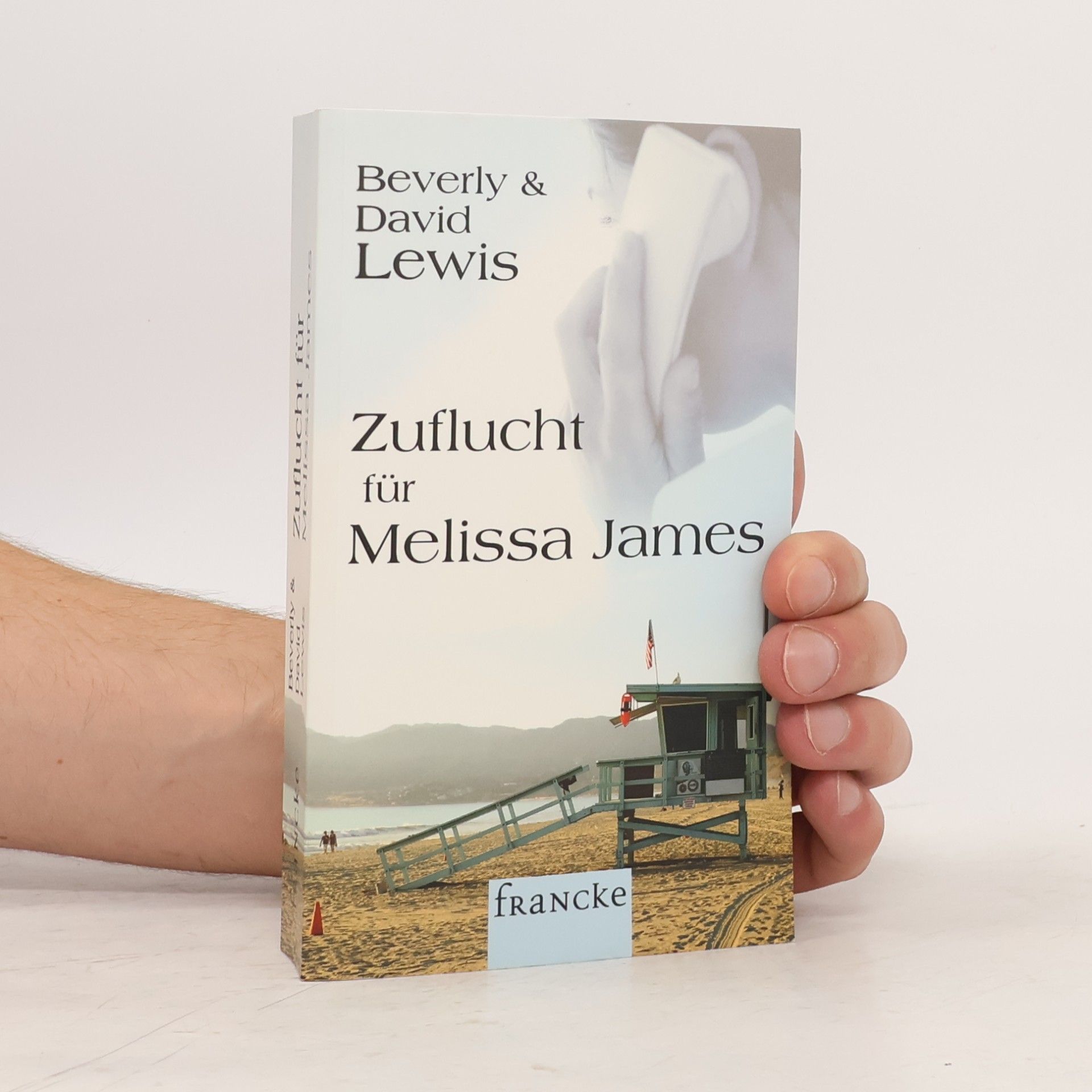 Beverly Lewis Zuflucht für Melissa James