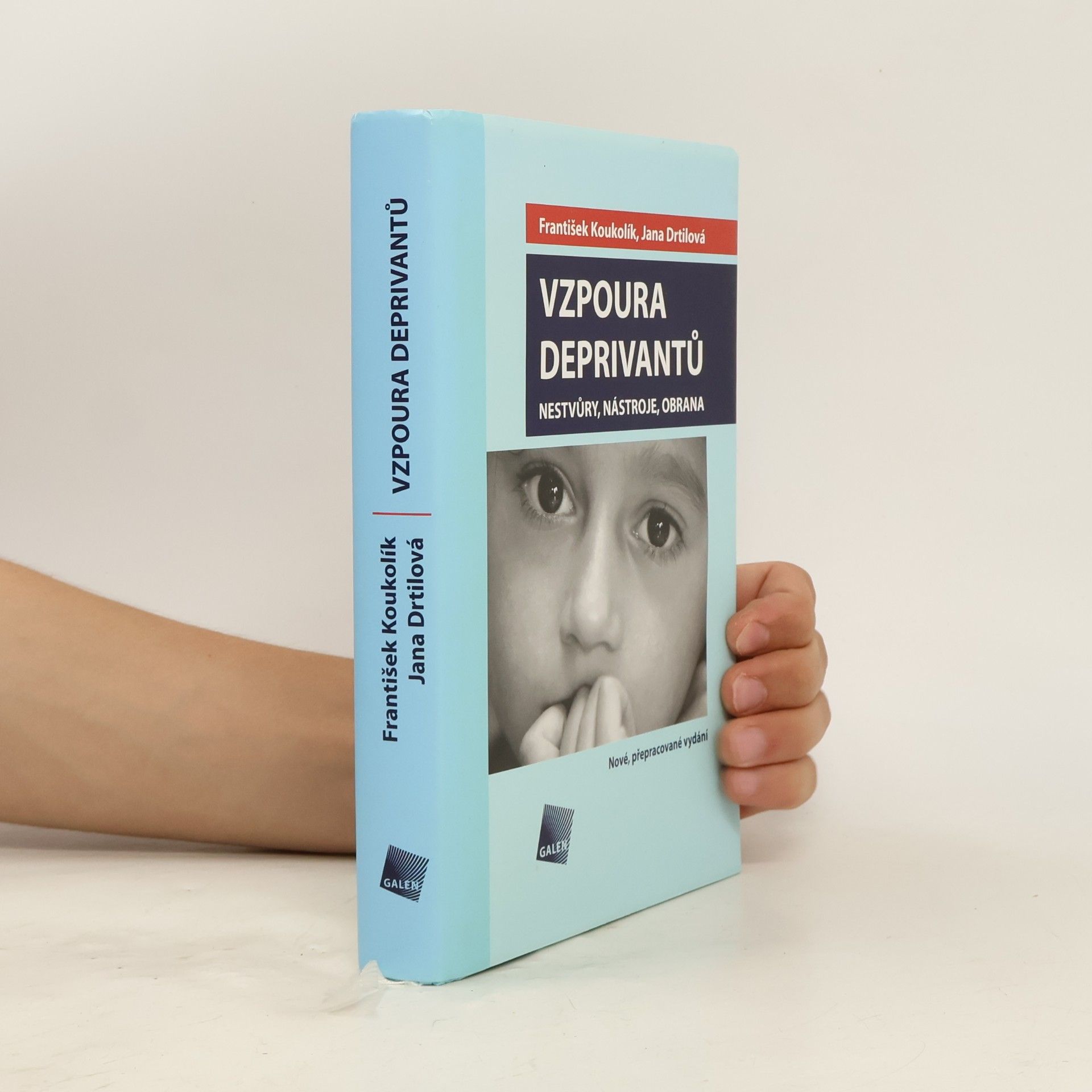 Jana Drtilová Vzpoura deprivantů. Nestvůry, nástroje, obrana