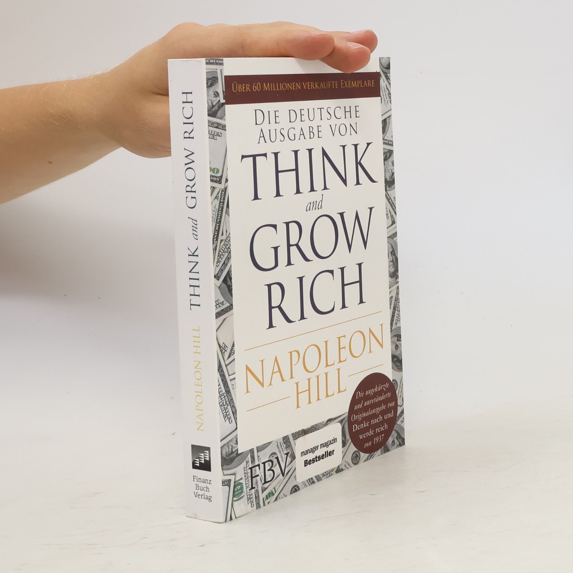 Napoleon Hill Die deutsche Ausgabe von Think and Grow Rich