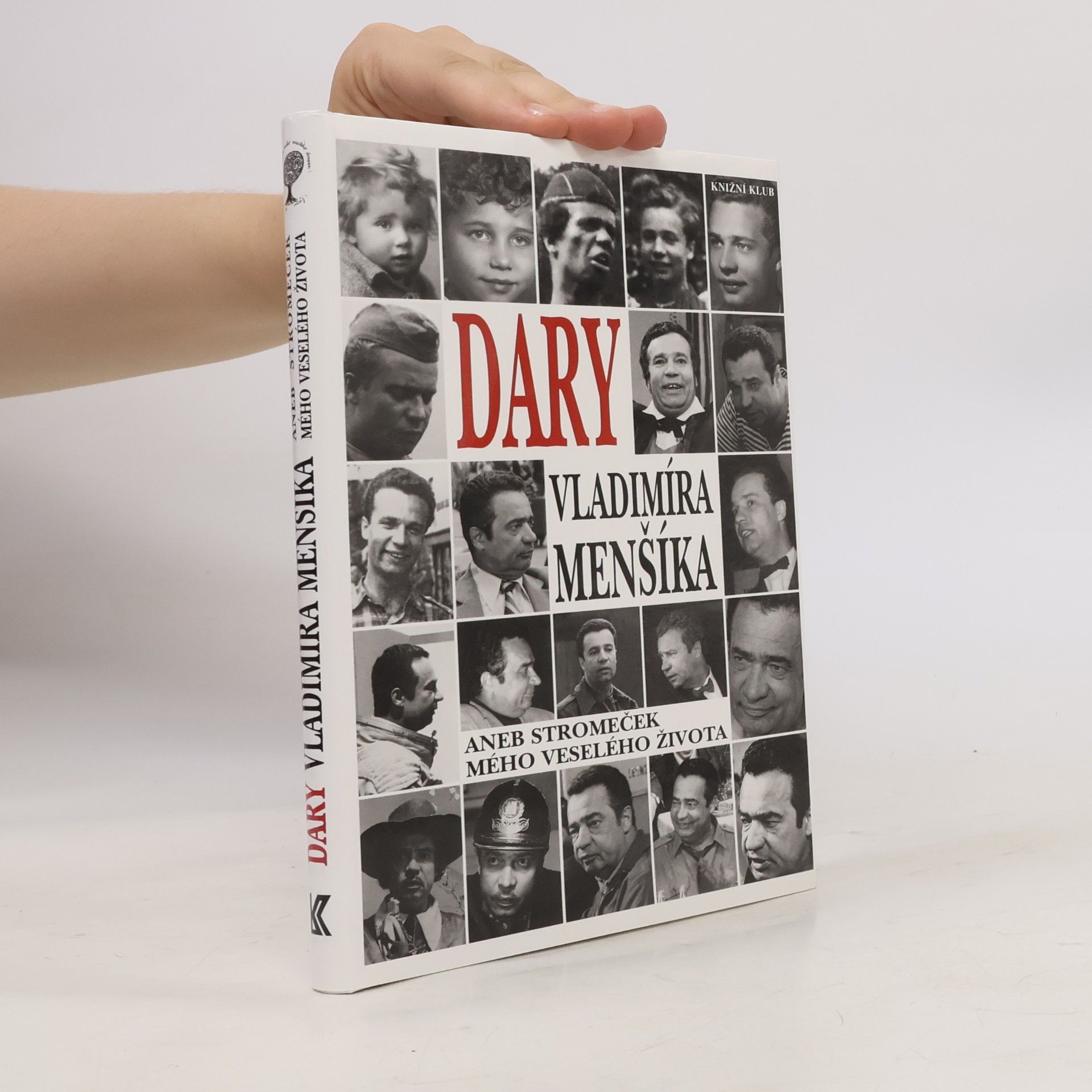 Vladimír Menšík Dary Vladimíra Menšíka. Aneb stromeček mého veselého života