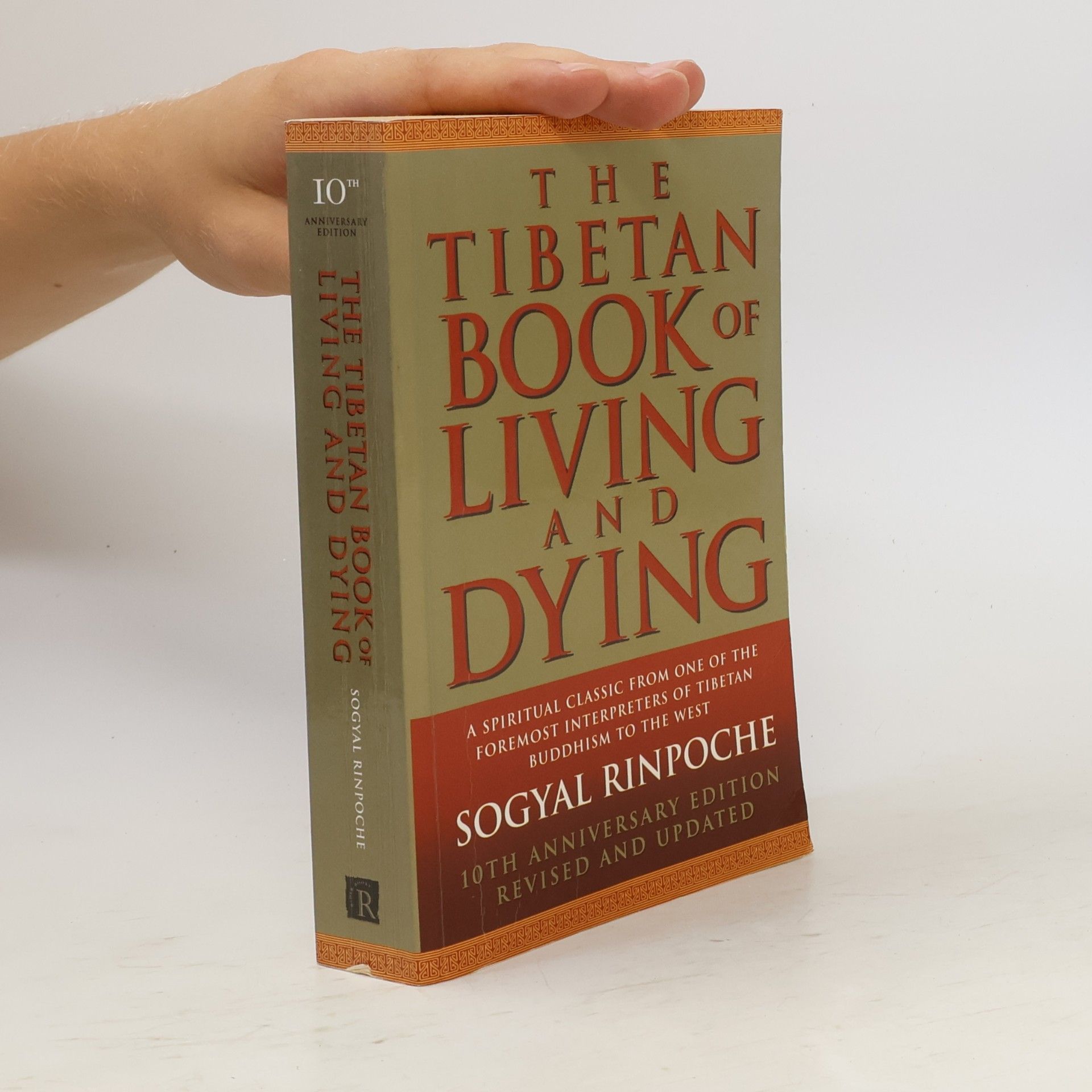 Sogyal Rinpoche The Tibetan Book of Living and Dying