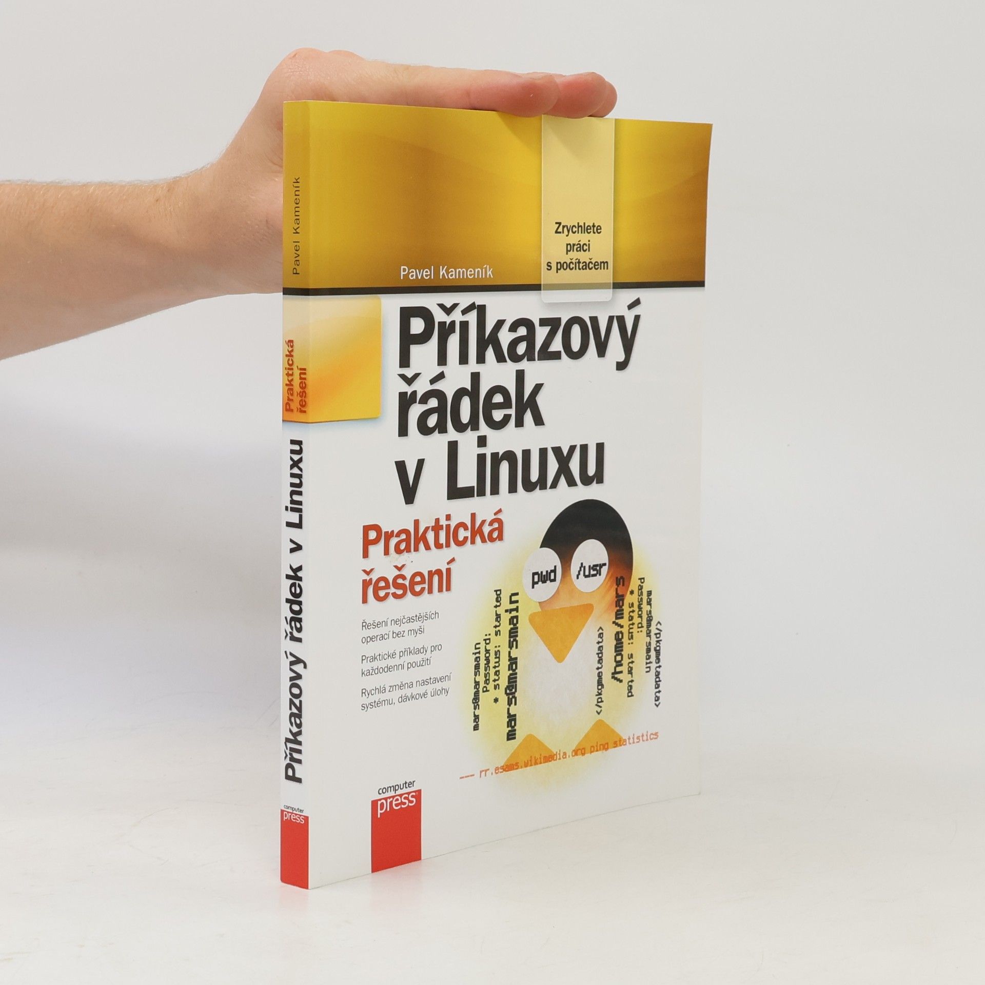 Pavel Kameník Příkazový řádek v Linuxu: Praktická řešení