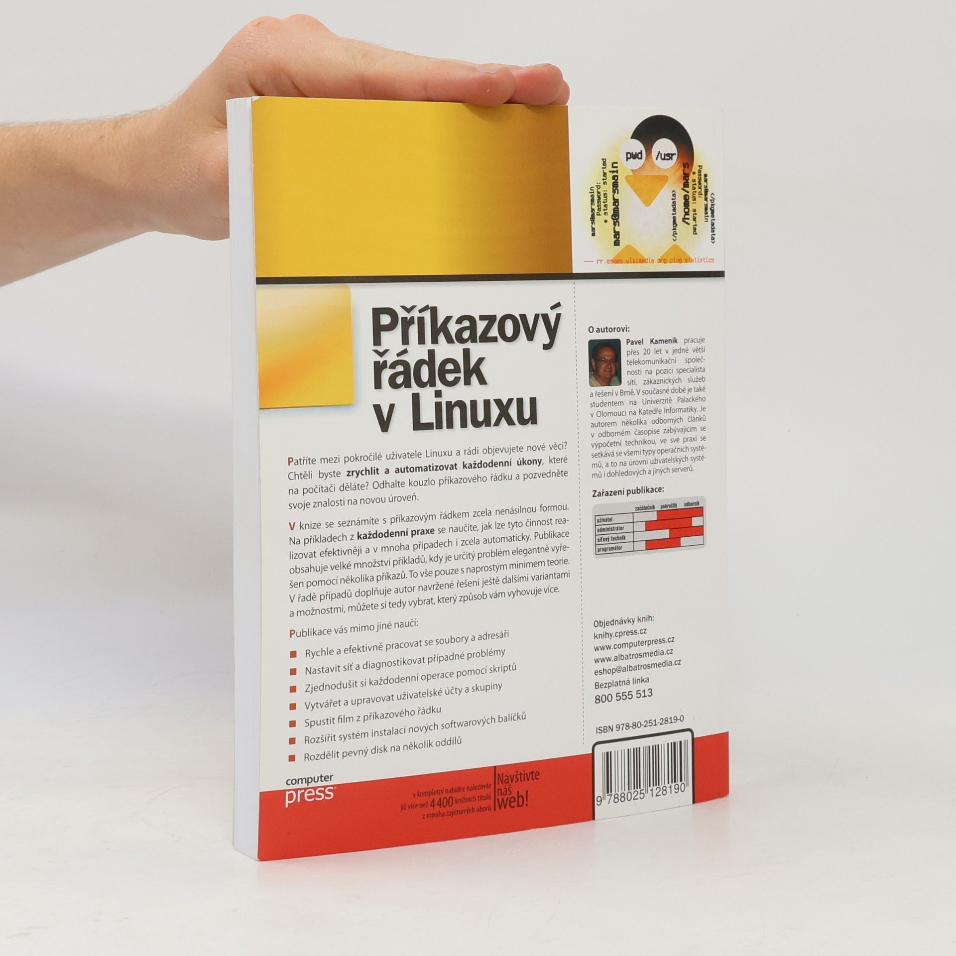 Pavel Kameník Příkazový řádek v Linuxu: Praktická řešení