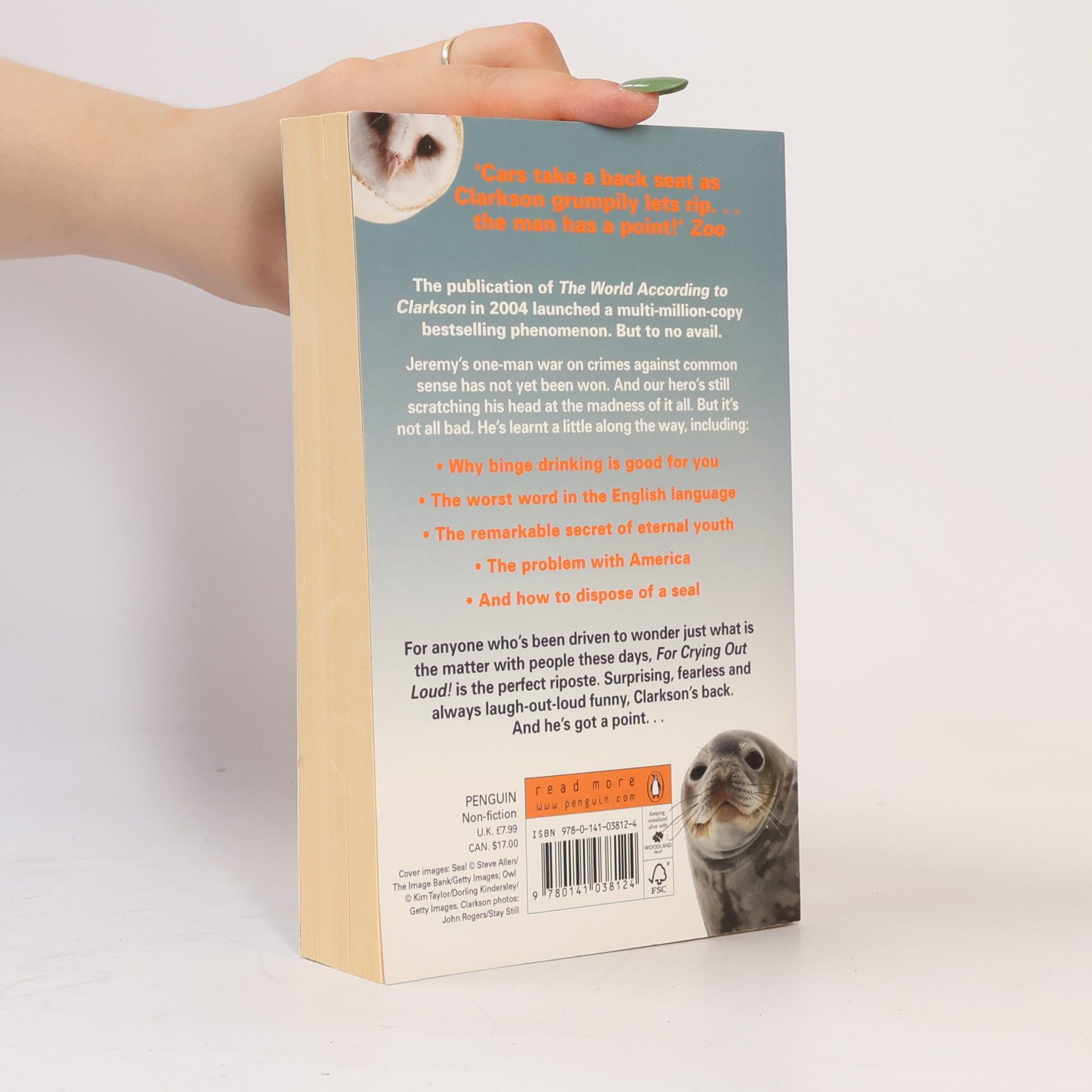 Jeremy Clarkson For Crying Out Loud! The world according to Clarkson. Volume 3.