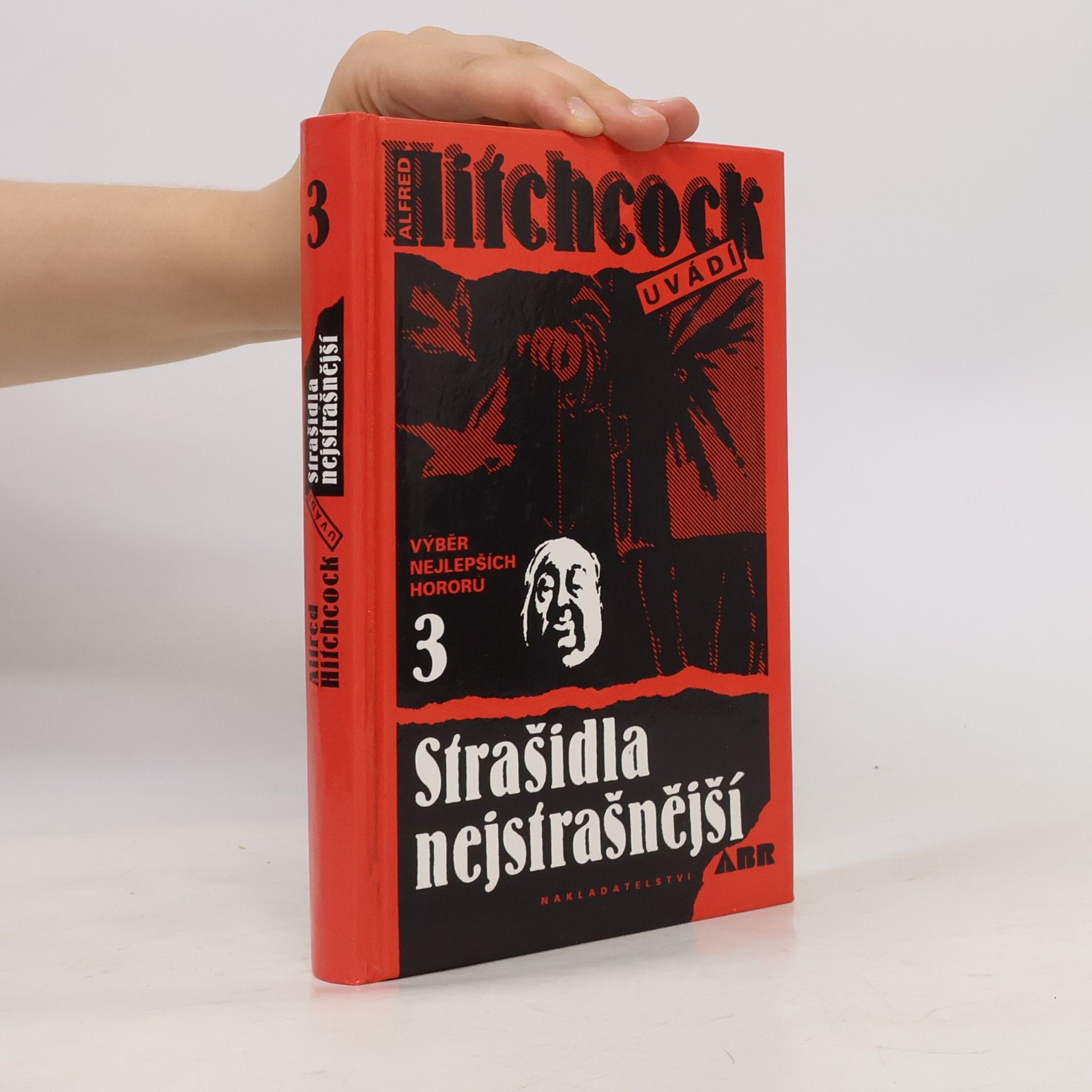 Alfred Hitchcock Strašidla nejstrašnější 3