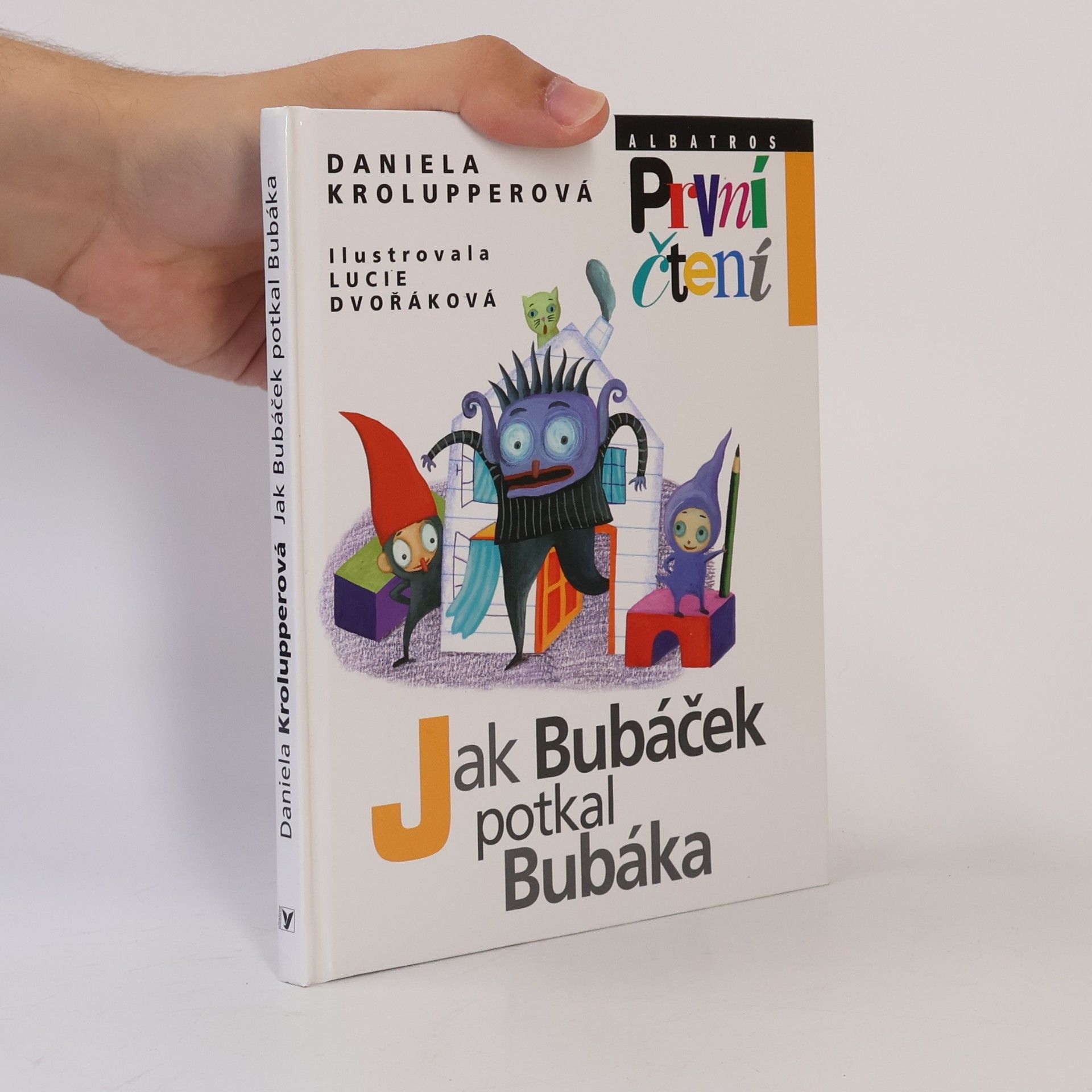 Daniela Krolupperová Jak Bubáček potkal Bubáka
