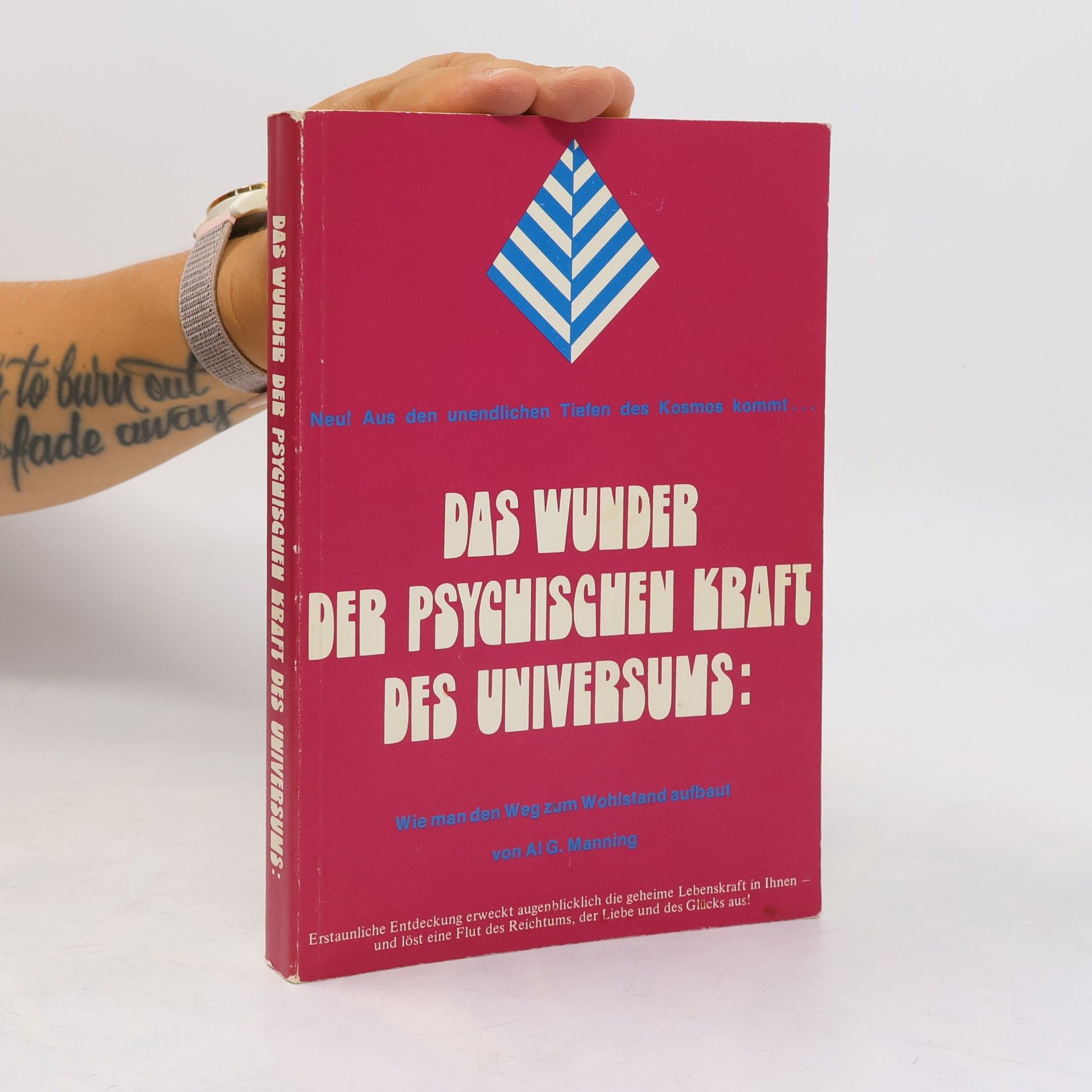 Al G. Manning Das Wunder der psychischen Kraft des Universums