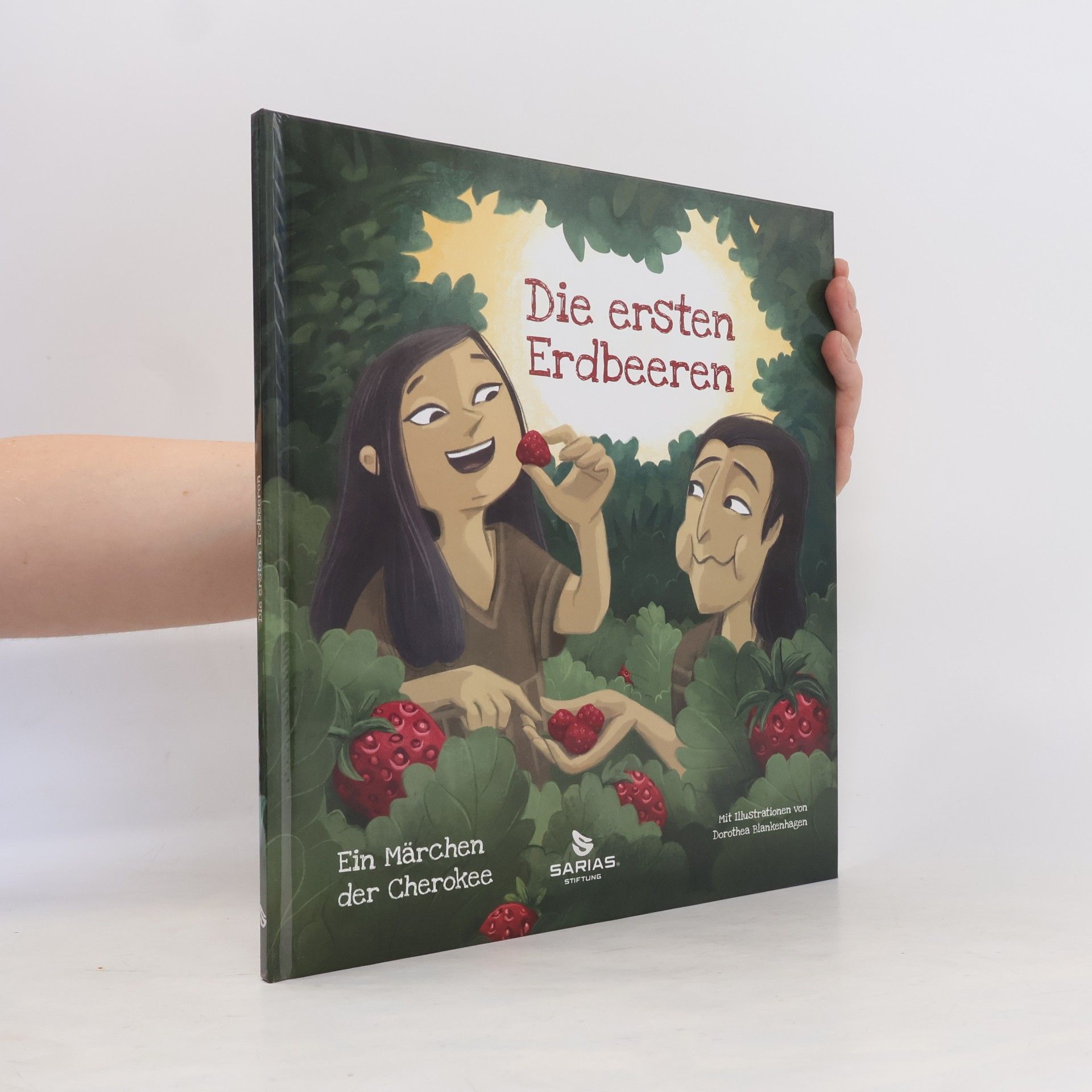 Dorothea Blankenbagen Die ersten Erdbeeren