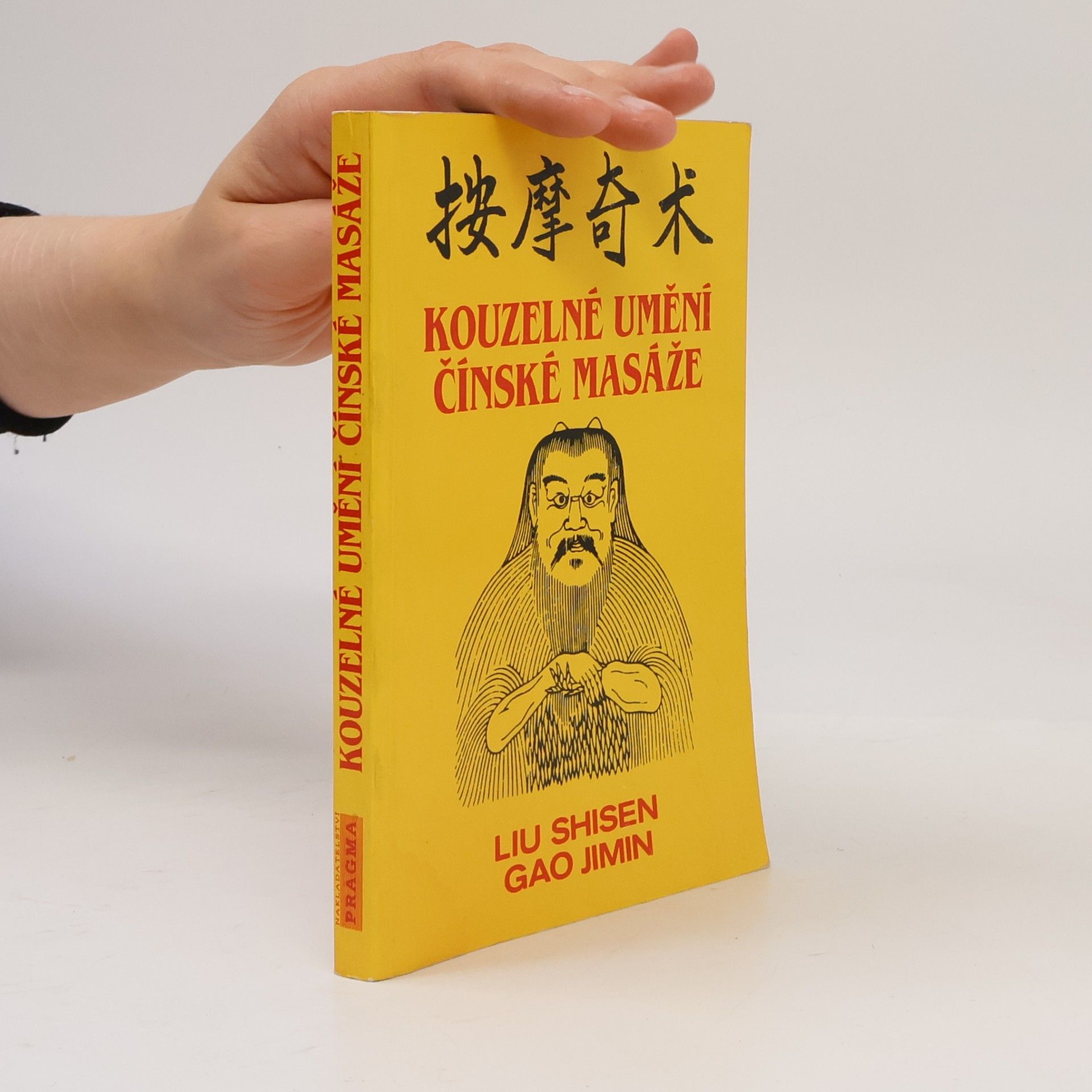 Shisen Liu Kouzelné umění čínské masáže
