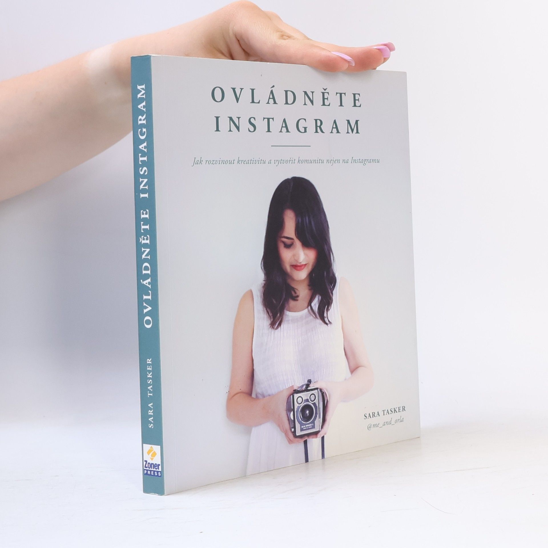 Sara Tasker Ovládněte Instagram