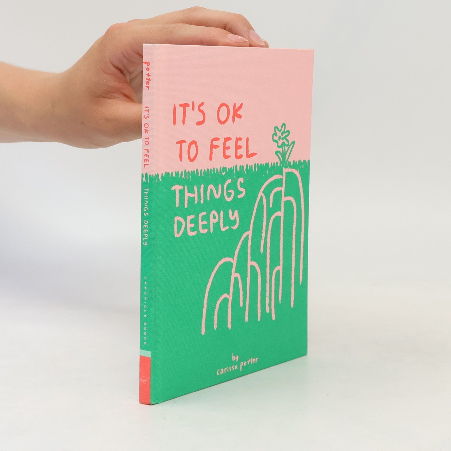 Carissa Potter It's ok to feel things deeply