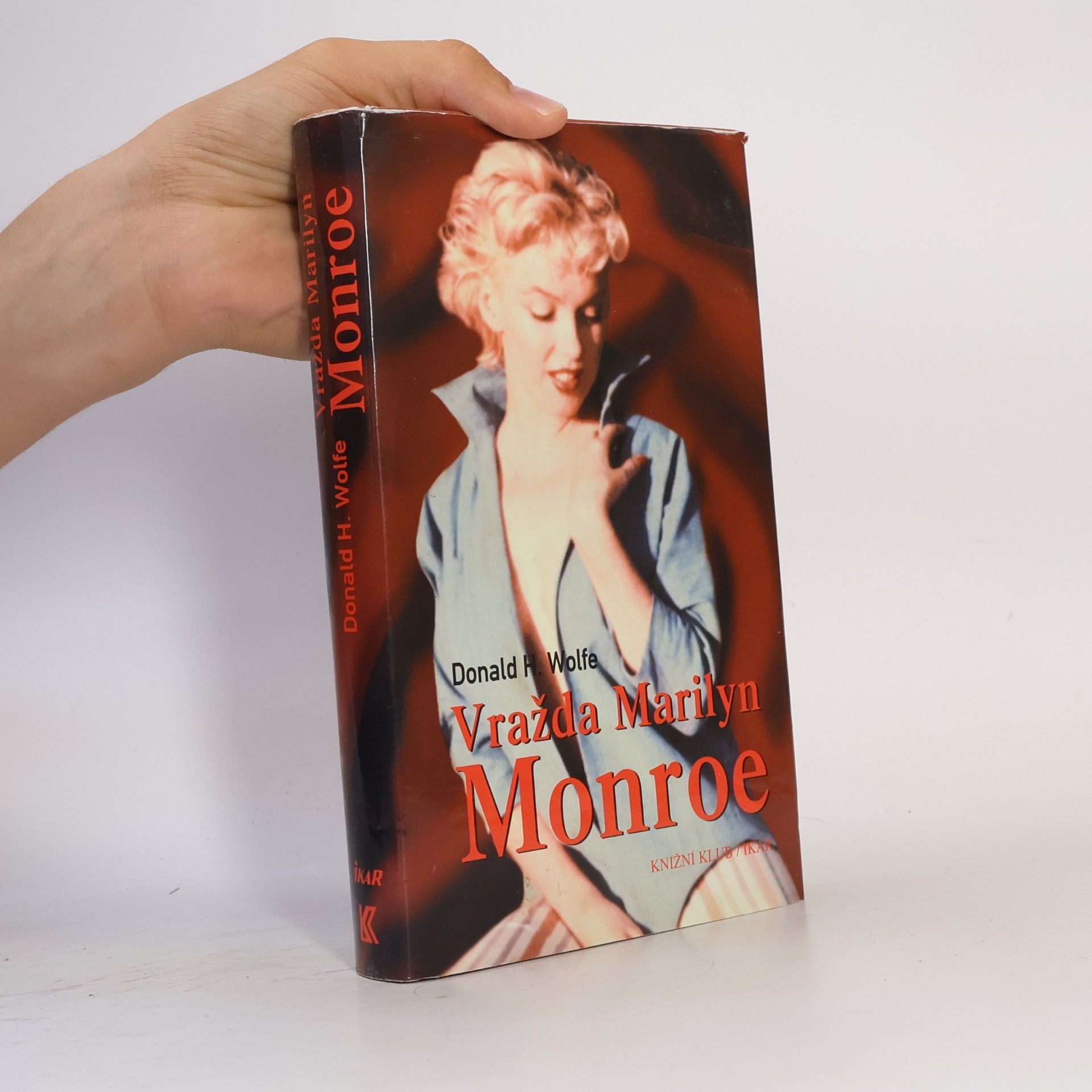 Donald Hartwig Wolfe Vražda Marilyn Monroe