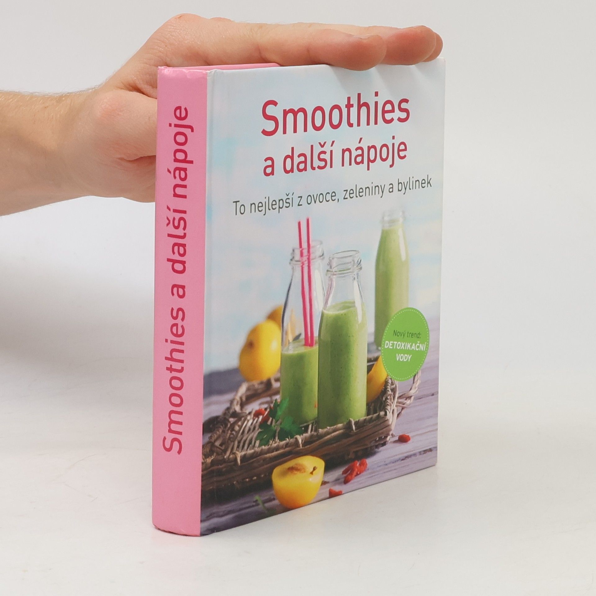 Kolektiv autorů Smoothies a další nápoje