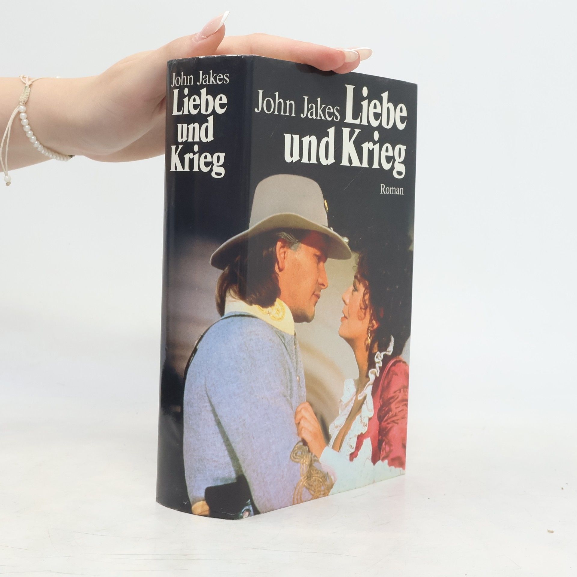 John Jakes Liebe und Krieg