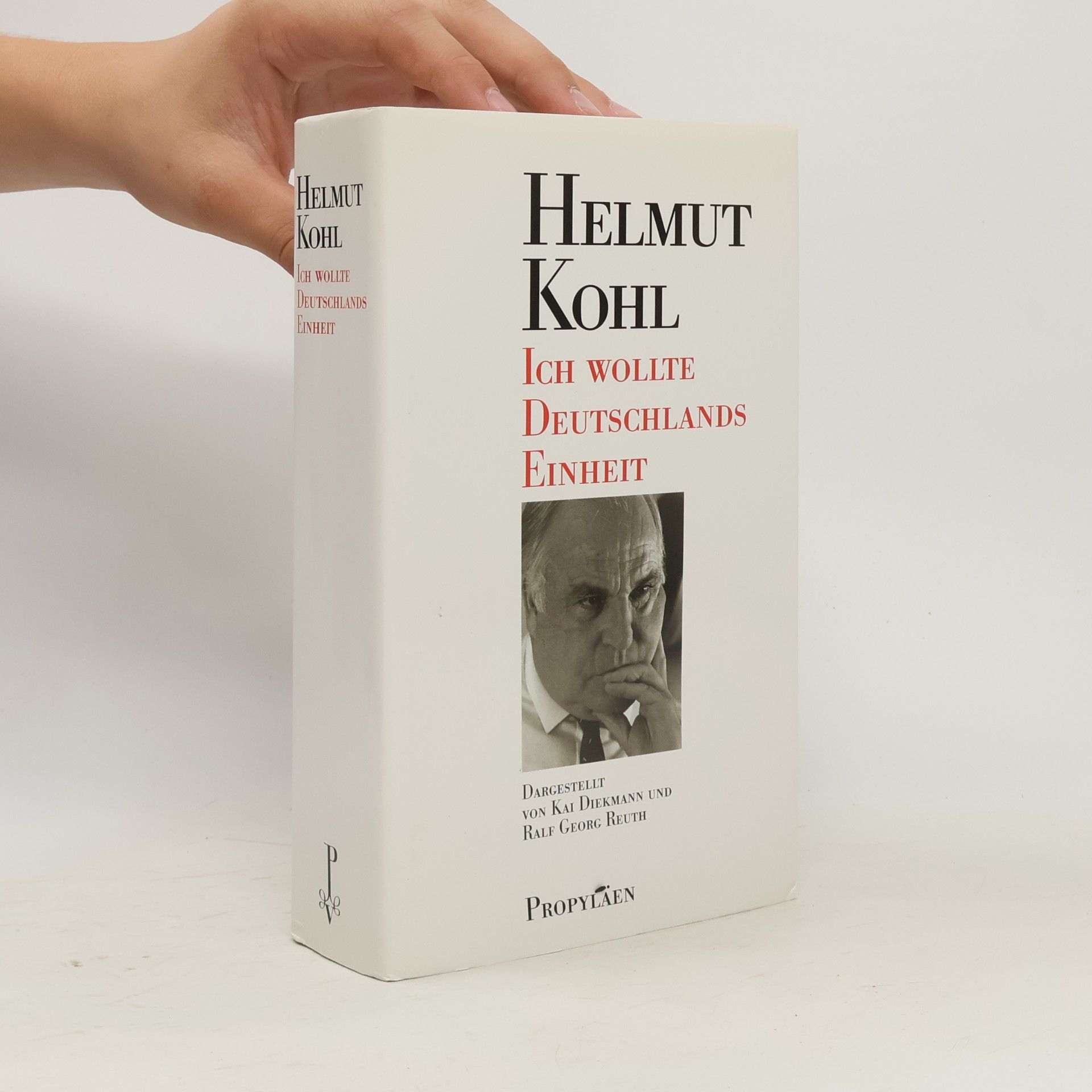 Hannelore Kohl Helmut Kohl: "Ich wollte Deutschlands Einheit"