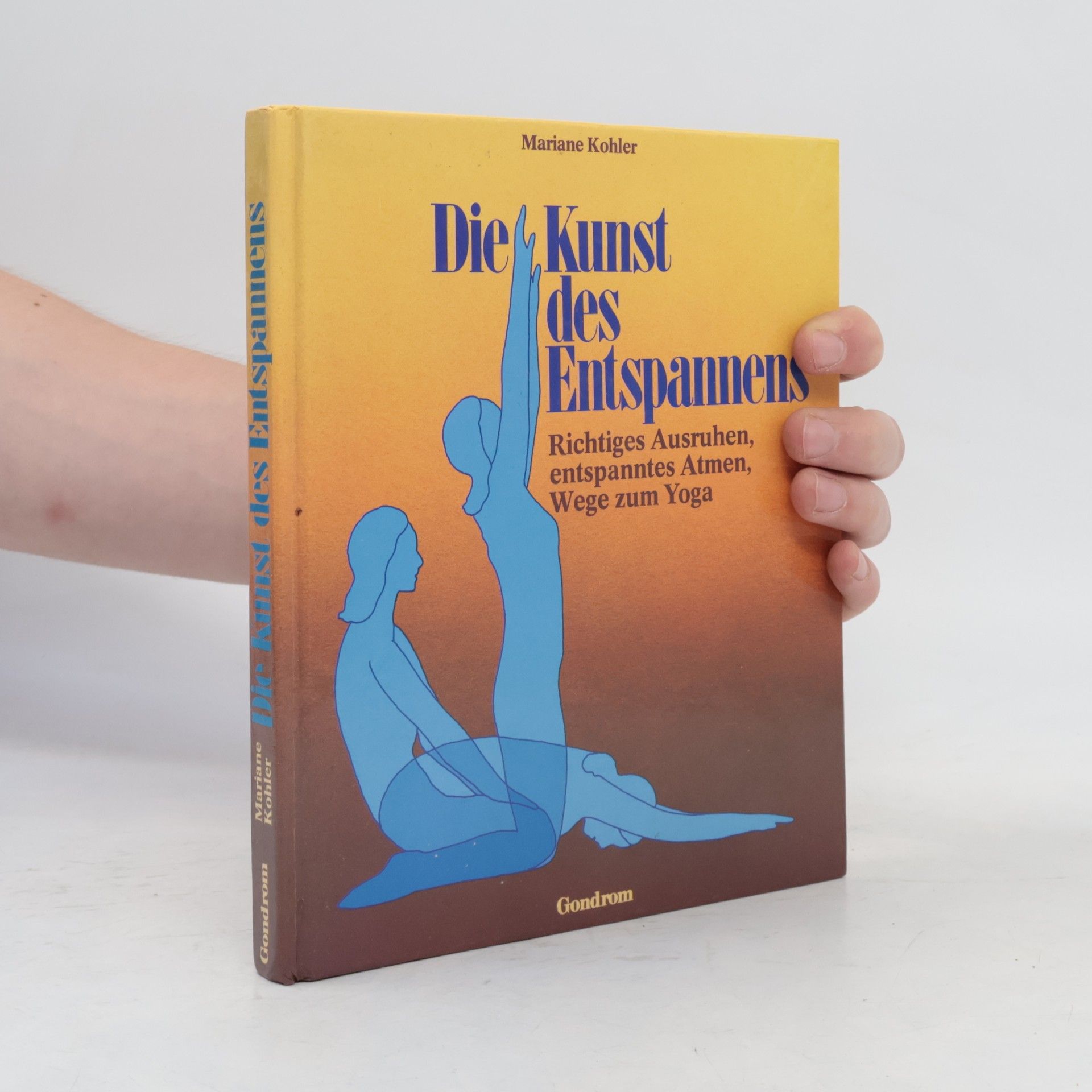 Mariane Kohler Die Kunst des Entspannens