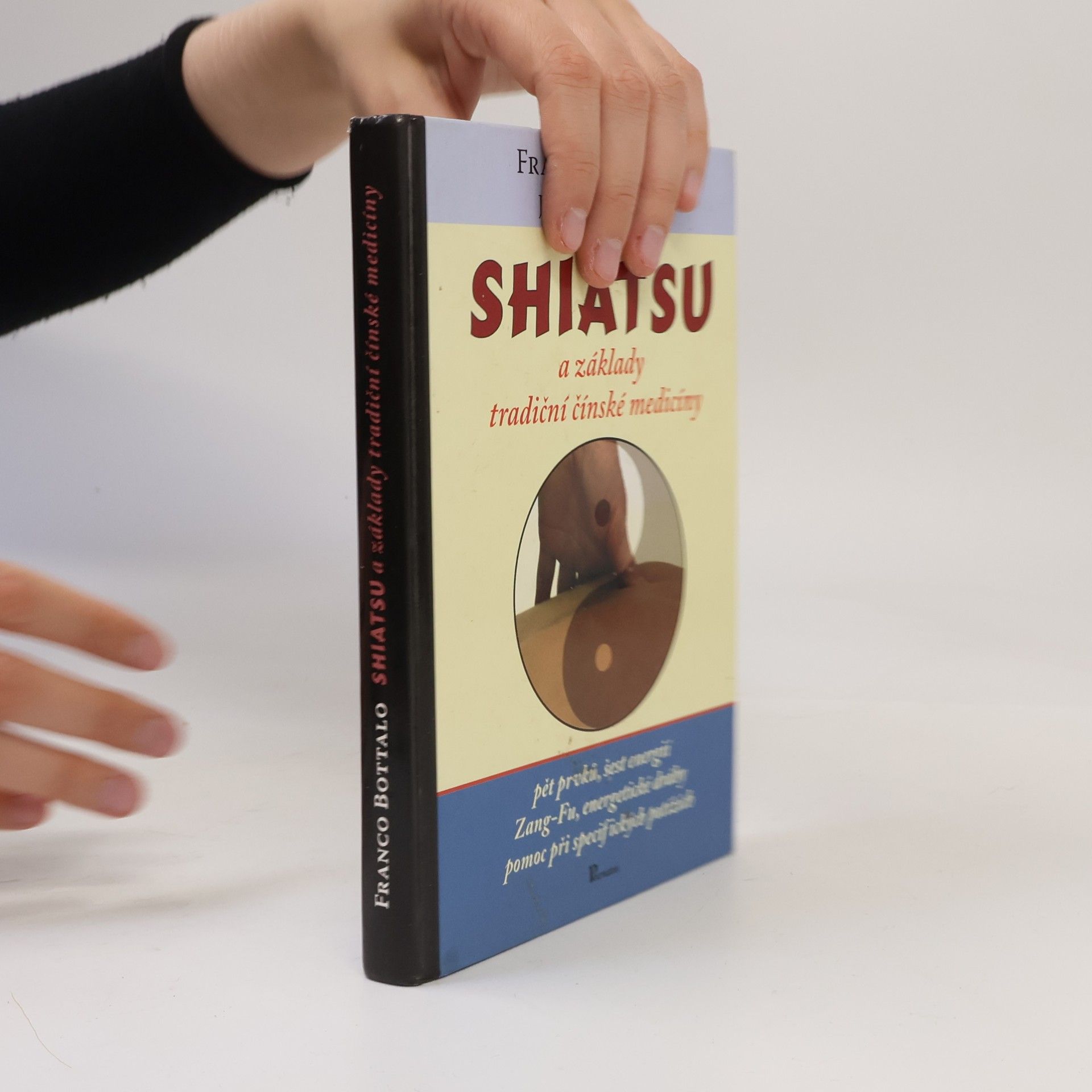 Franco Bottalo Shiatsu a základy tradiční čínské medicíny